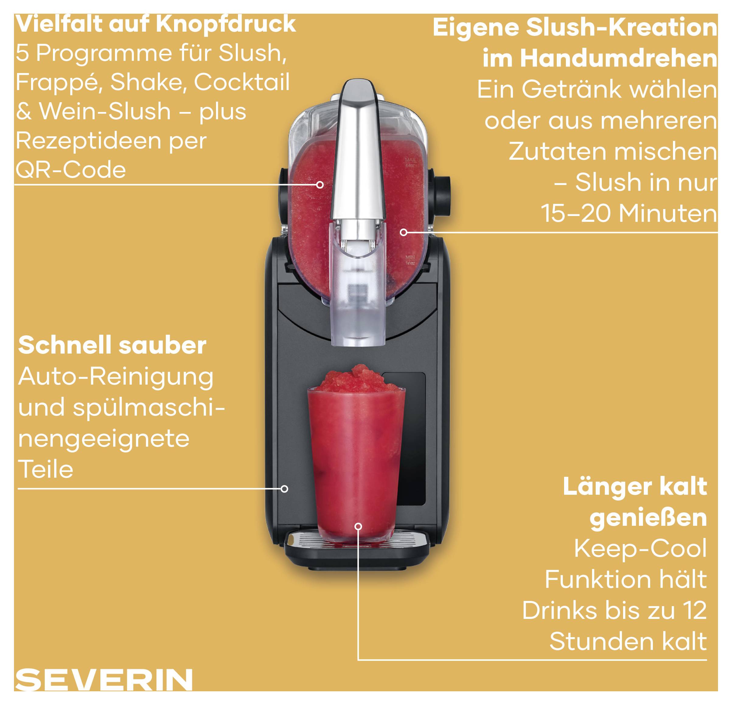 Advertising graphic for a SEVERIN slush maker with four advantages: 5 programmes via QR code, your own slush creations in 15–20 minutes, self-cleaning, Keep-Cool for up to 12 hours.