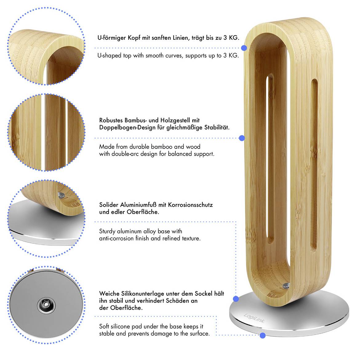 'Wooden stand with a U-shaped top, supports up to 3 KG. Made of durable bamboo and wood for stability. Aluminum base with anti-corrosion finish.'
