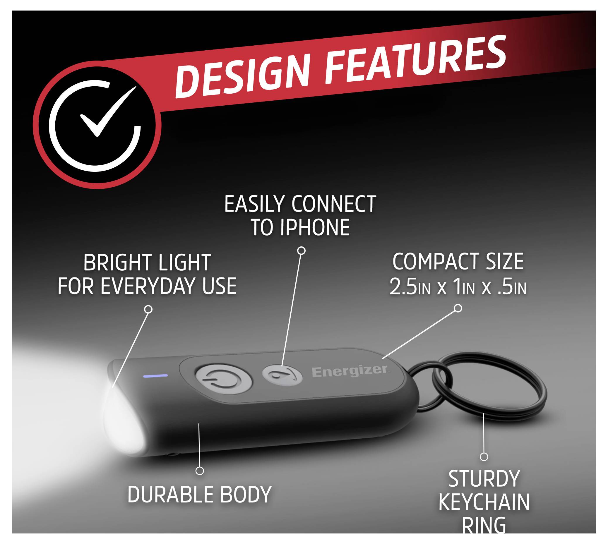 'Energizer' flashlight keychain features: bright everyday light, compact 2.5x1x0.5in size, durable body, keychain ring, iPhone connector.