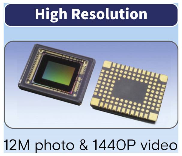 Illustration of a camera sensor labeled 'High Resolution', showing a chip and the text '12M photo & 1440P video'.