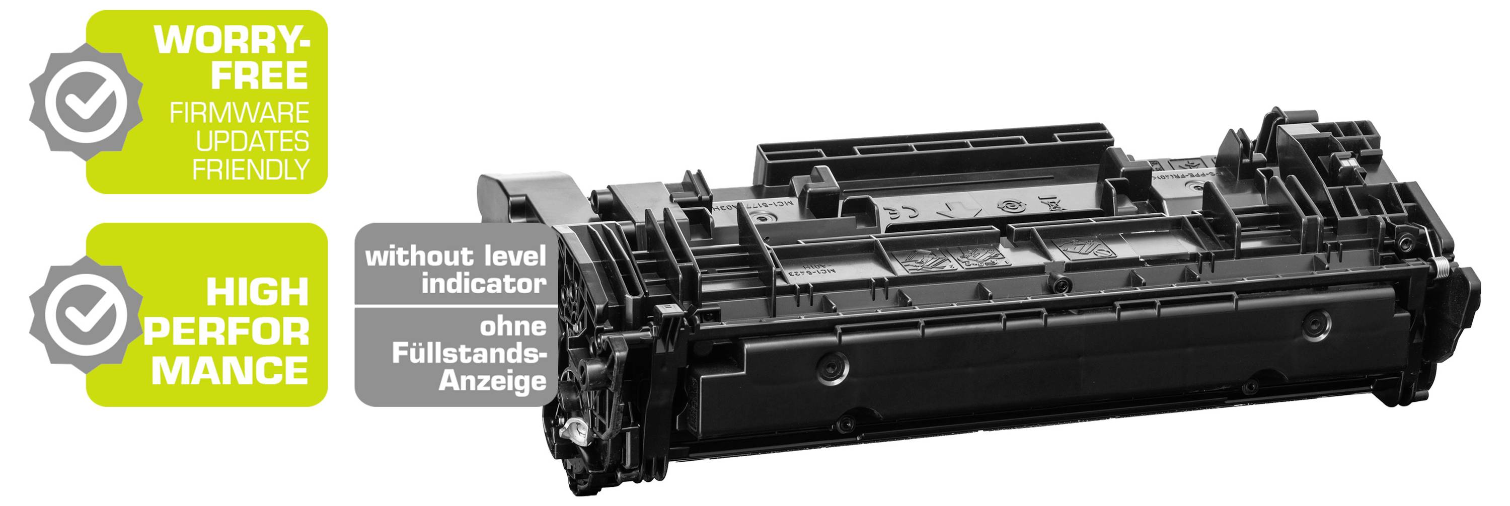 Black printer toner cartridge shown with labels 'Worry-free firmware updates friendly' and 'High performance', plus 'without level indicator' and 'ohne Füllstandsanzeige'.