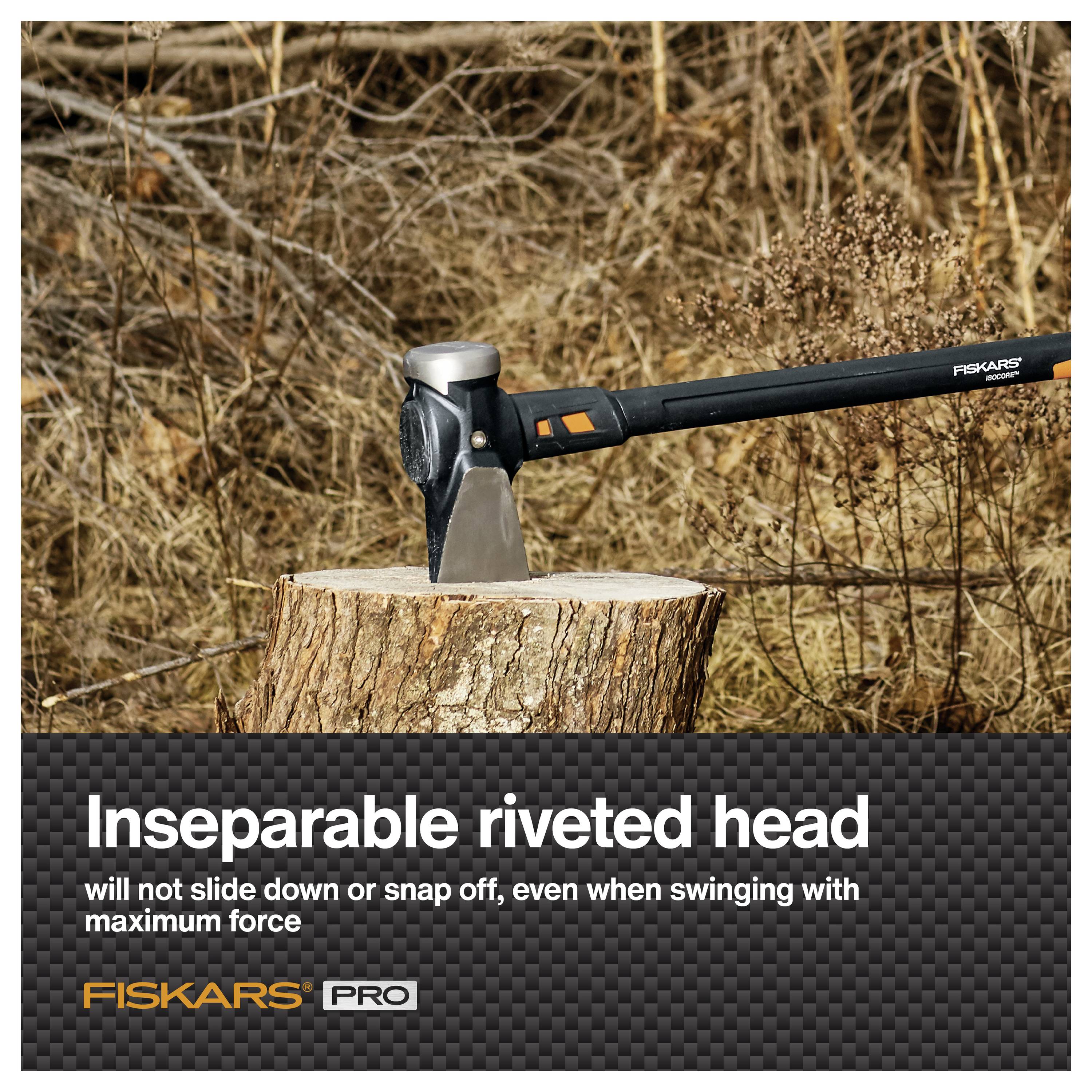 Fiskars Pro axe embedded in a tree stump with the text 'Inseparable riveted head' and 'will not slide down or snap off, even when swinging with maximum force.'<br>