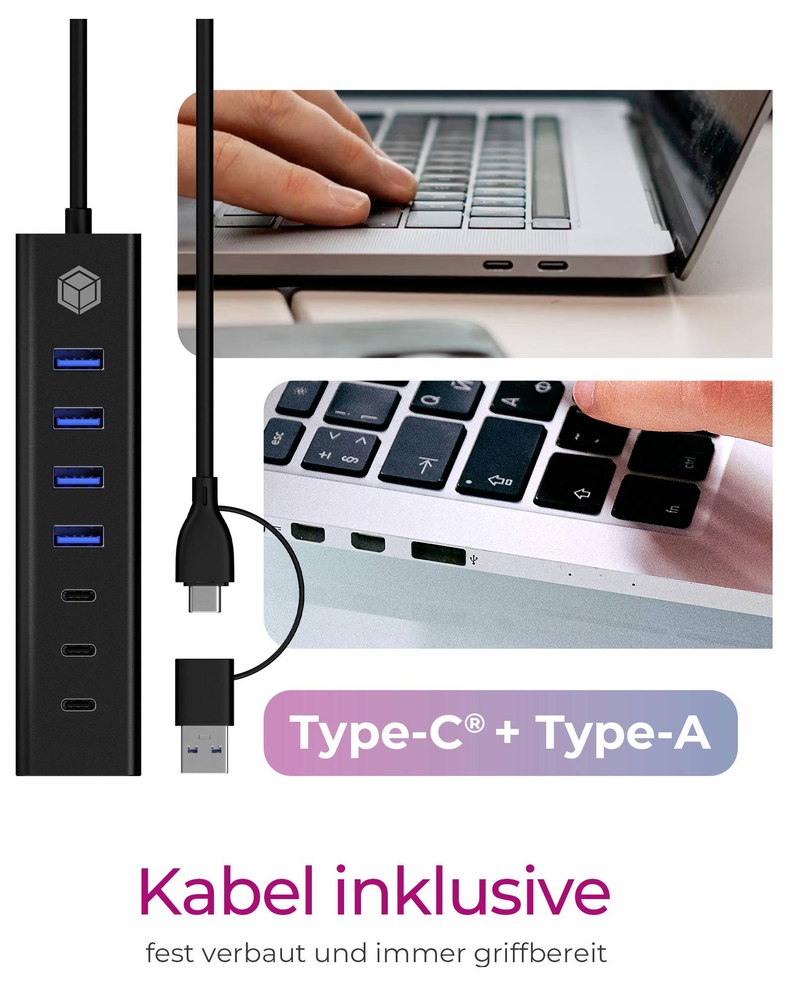 USB hub with Type-C and Type-A cable included, shown with laptop connection and four USB ports; German text reads 'Kabel inklusive' and 'fest verbaut und immer griffbereit'.