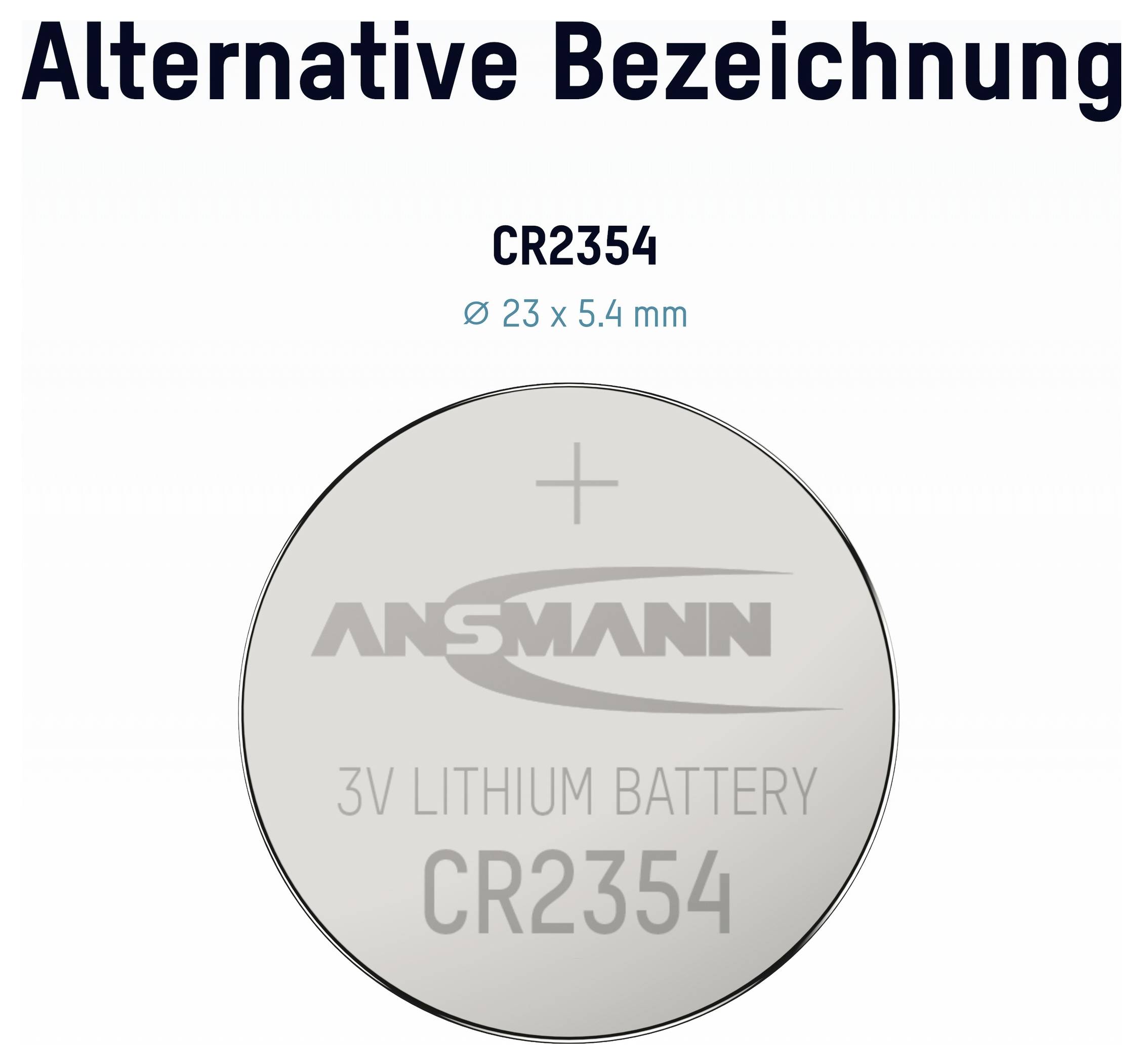 Illustration of an Ansmann CR2354 3V lithium coin battery, labeled 'Alternative Bezeichnung' and 'Ø 23 x 5.4 mm'.