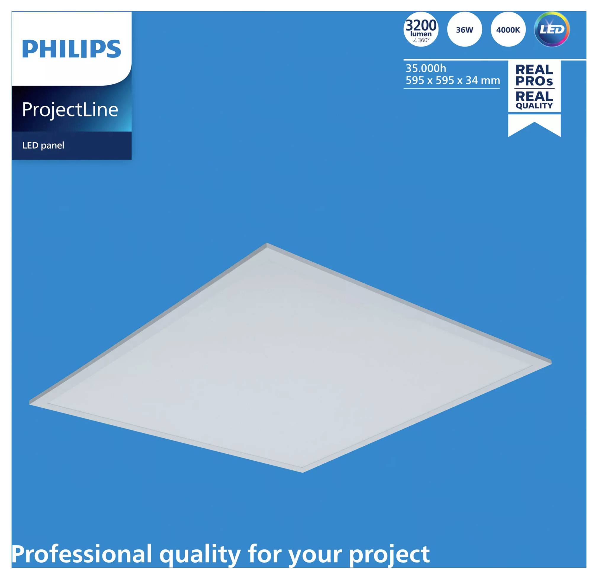 Philips ProjectLine LED panel on blue background, labeled 3200 lumen, 36W, 4000K, 35,000h, 595 x 595 x 34 mm, with tagline 'Professional quality for your project'.<br>