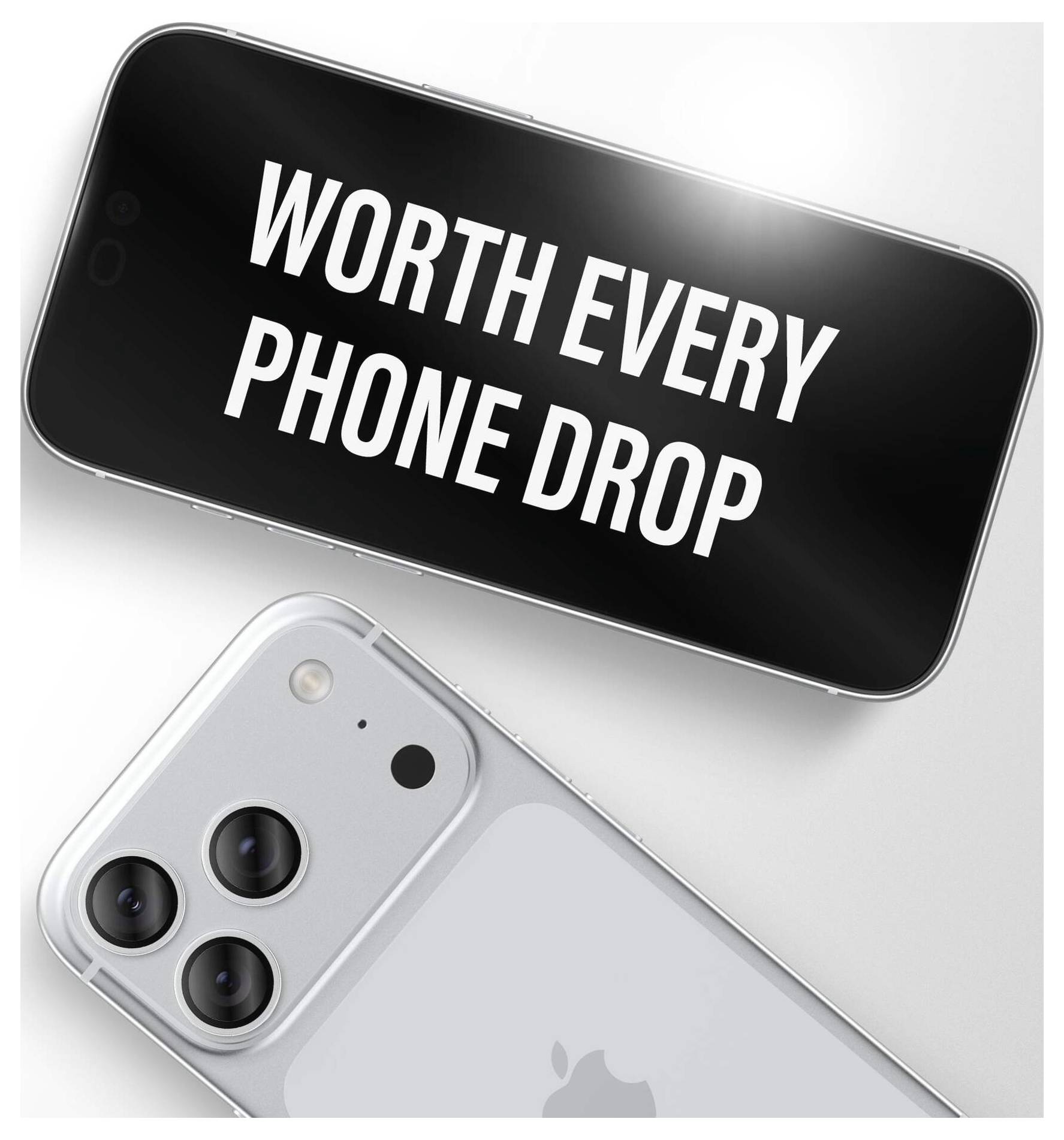 Broken screen protector ad showing a smartphone above an iPhone, with the text 'WORTH EVERY PHONE DROP' on the screen.<br>