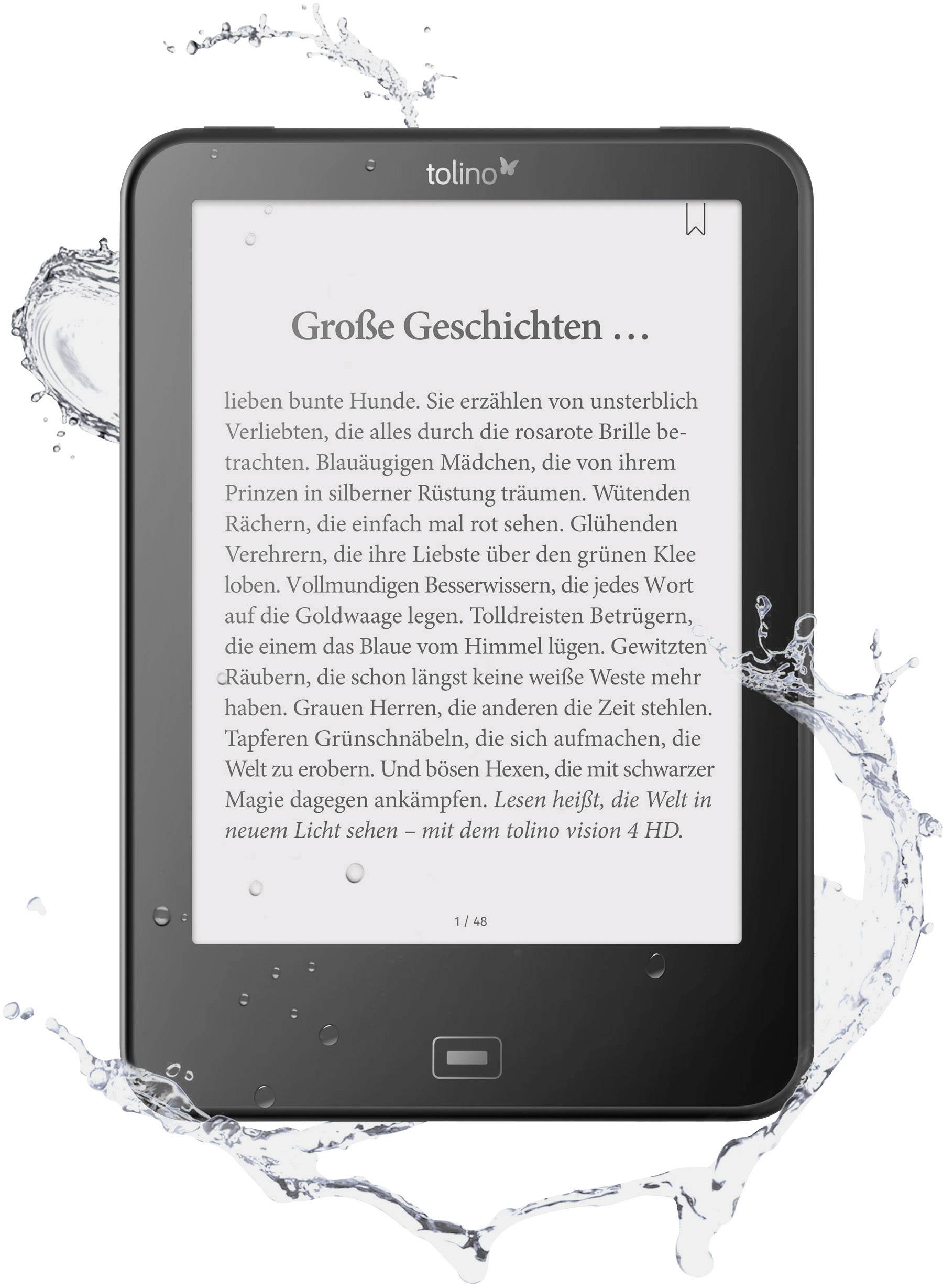 E-reader surrounded by water. The screen displays the text 'Great Stories'. Anti-glare, waterproof design.