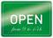 A green sign reading 'OPEN from 9 to 15h', indicating the opening hours.