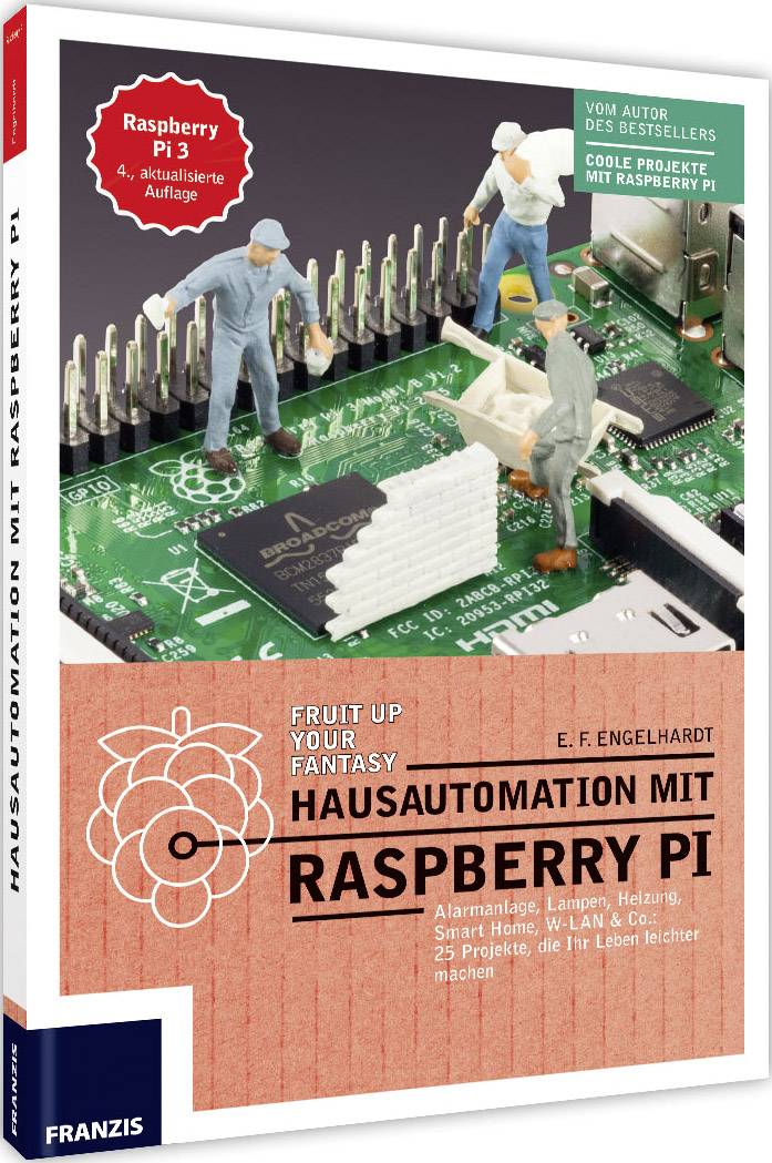 Franzis Verlag Hausautomation mit Raspberry Pi, 4.Auflage 978-3-645-60391-1 1 pc(s)-2