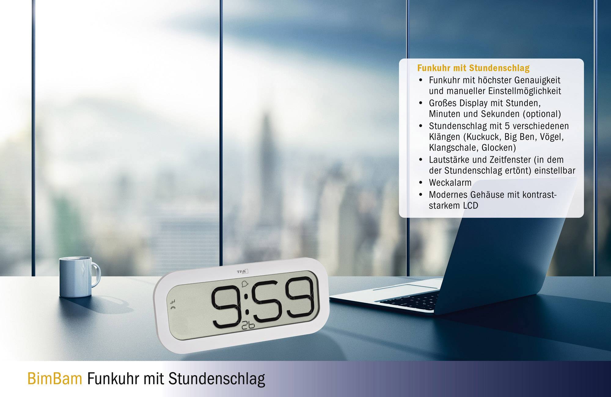 'Modern radio-controlled clock with hourly chime' on a desk. Large screen, loud ringing. Surrounded by panoramic window and laptop.