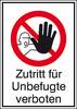 Prohibition sign No unauthorised personnel allowed beyond this point, Hygiene and distancing Aluminium (W x H) 520 mm x 742 mm DIN 4844-2 1 pc(s)