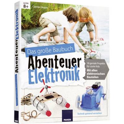 Franzis Verlag Abenteuer Elektronik Baubuch 65155 Instruction manual 8 years and over 