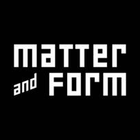 Matter and Form