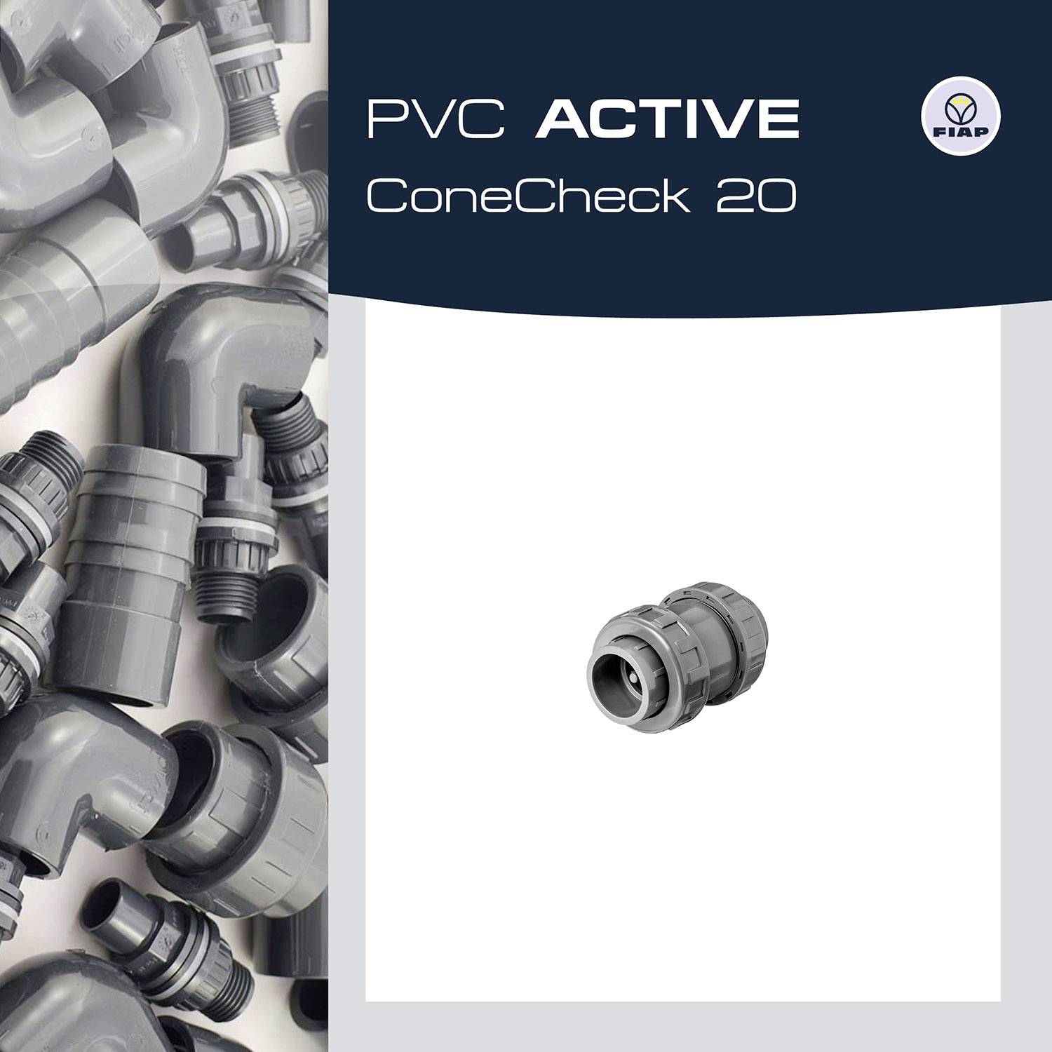 Tubes gris en PVC à gauche, un seul tronçon de tube à droite. Texte : 'PVC Active ConeCheck 20', logo FIAP en haut à droite.