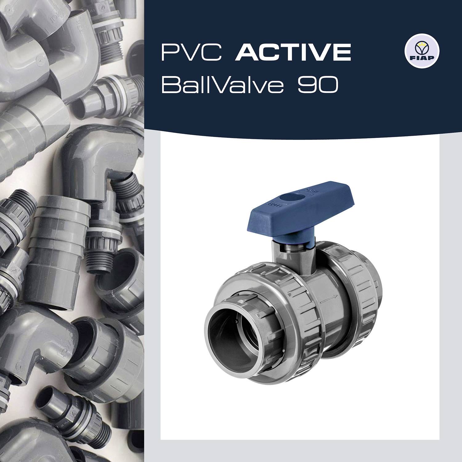 Image d'un robinet à boisseau sphérique en PVC avec un capuchon de poignée bleu, entouré de raccords PVC. Texte : PVC ACTIVE Robinet à Boule 90.