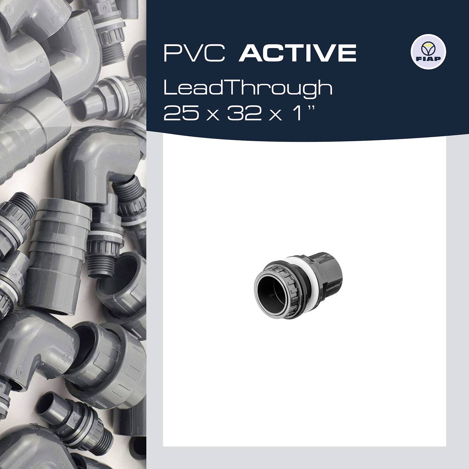 'PVC ACTIVE LeadThrough 25 x 32 x 1 pouces.' Illustrations de tuyaux et de pièces en PVC gris. Logo de la marque Fiap à gauche.