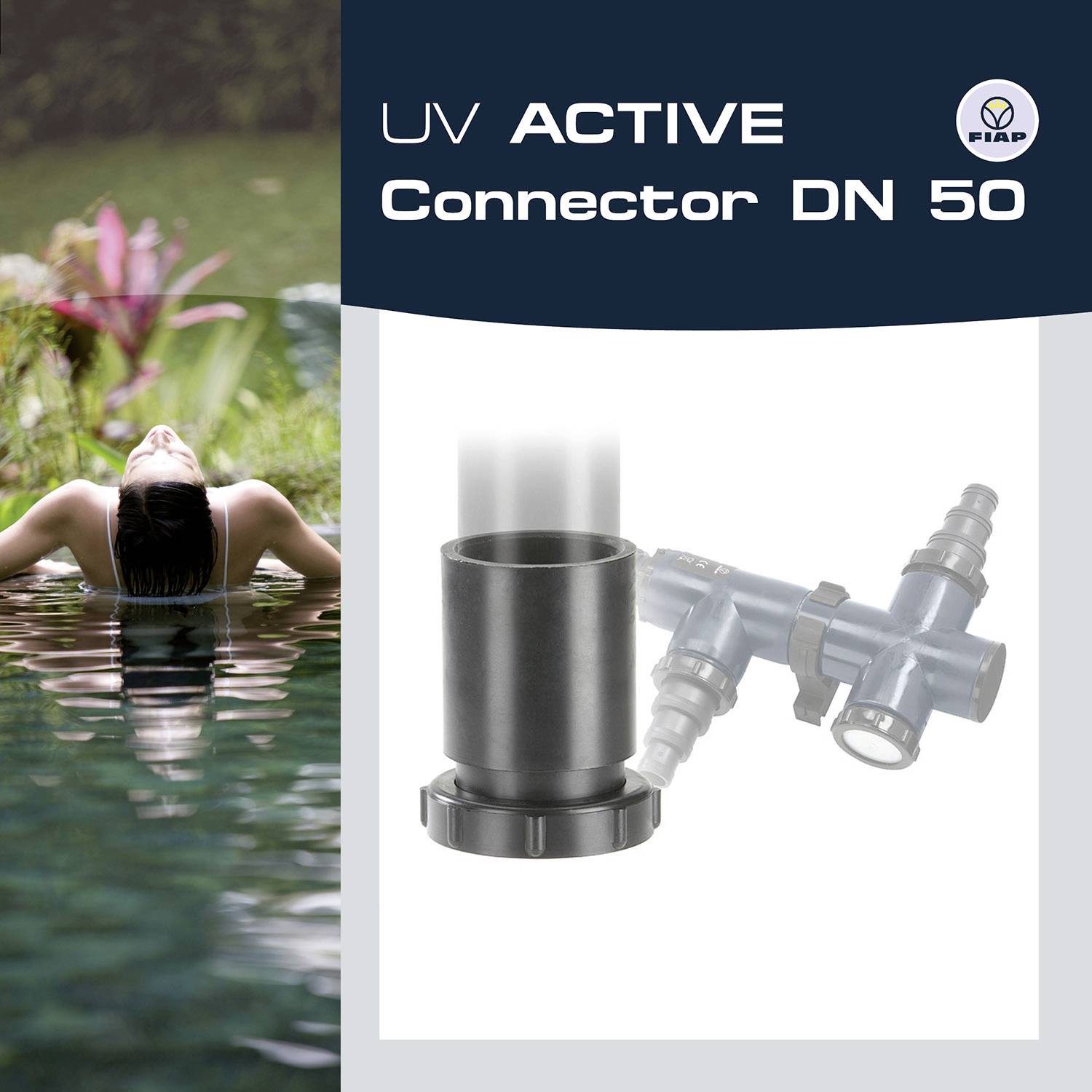 'Connecteur UV ACTIVE DN 50' avec une image d'un tuyau devant un arrière-plan de plantes et d'eau. Marque Fiap représentée.