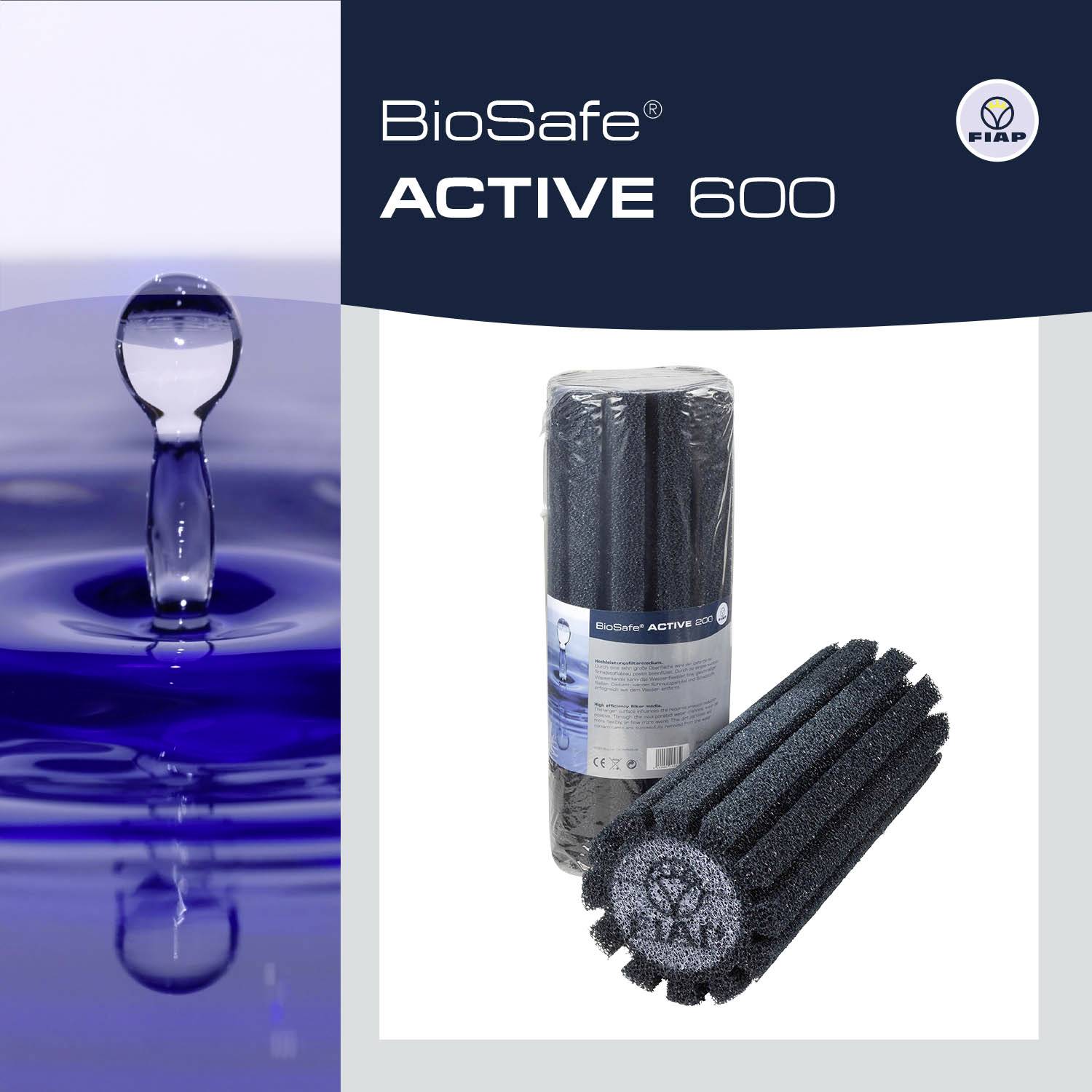 Deux images : À gauche, des gouttes d'eau éclaboussant une surface ; à droite, une mousse filtrante cylindrique noire de BioSafe Active 600.