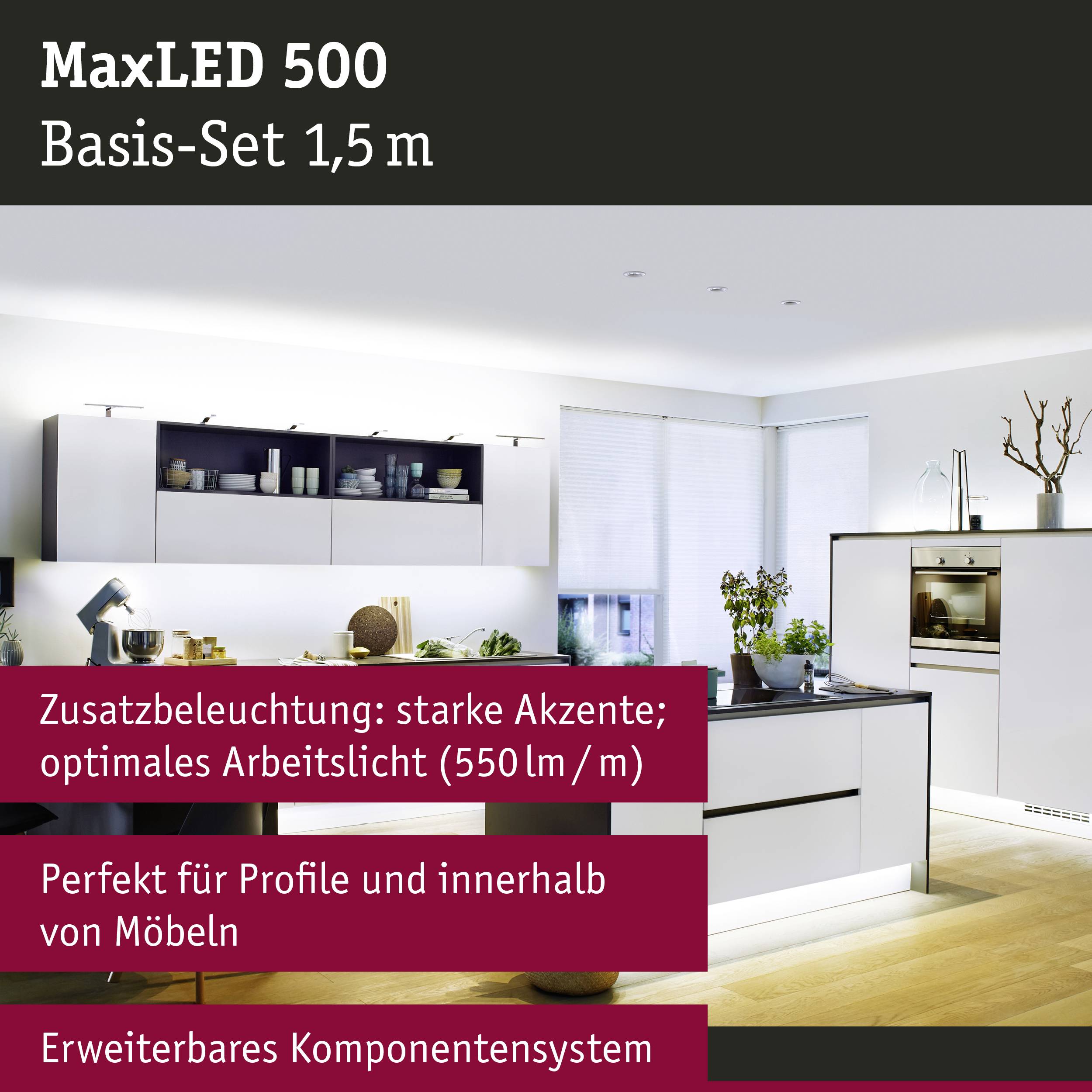 'Cuisine avec aménagement blanc et gris, éclairée par MaxLED 500. Texte superposé : éclairage de travail optimal, intégration parfaite du profil des meubles.'