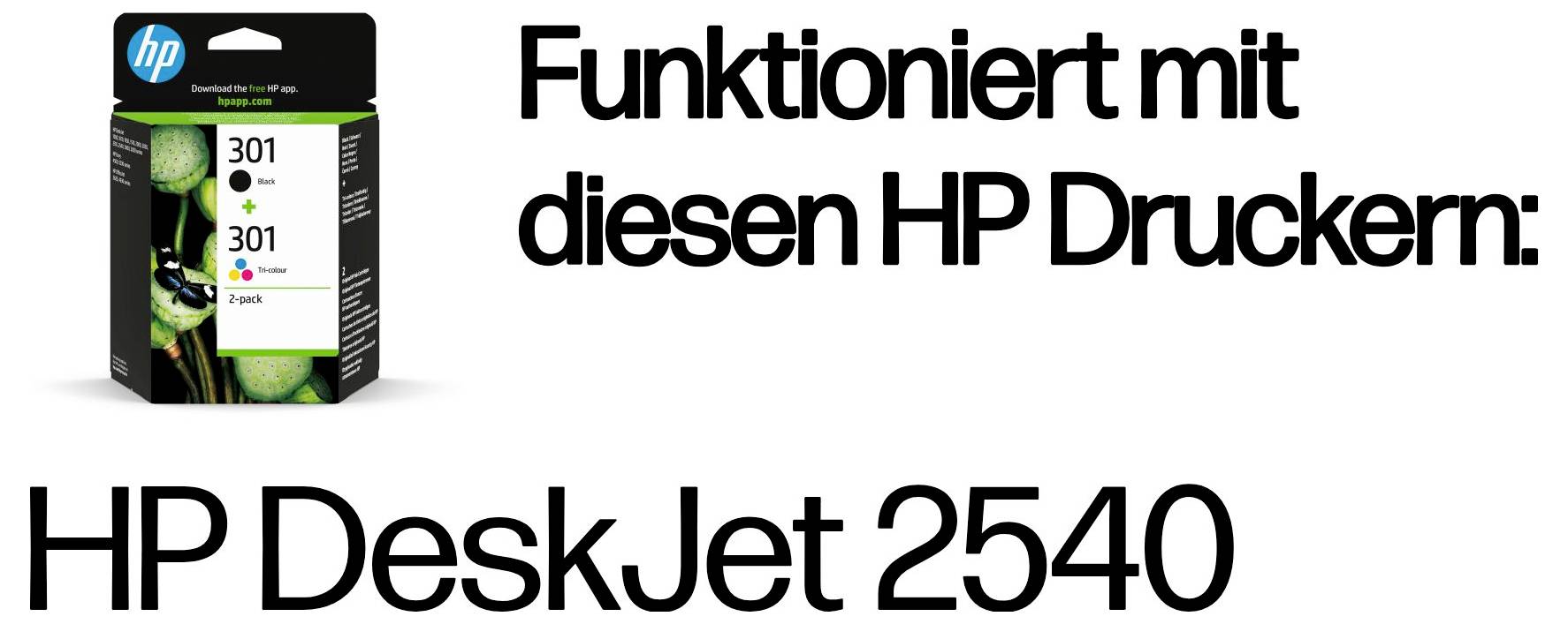 Emballage de cartouche d'encre HP pour imprimante, étiqueté « 301 », avec le texte « Compatible avec ces imprimantes HP : HP DeskJet 2540 ».