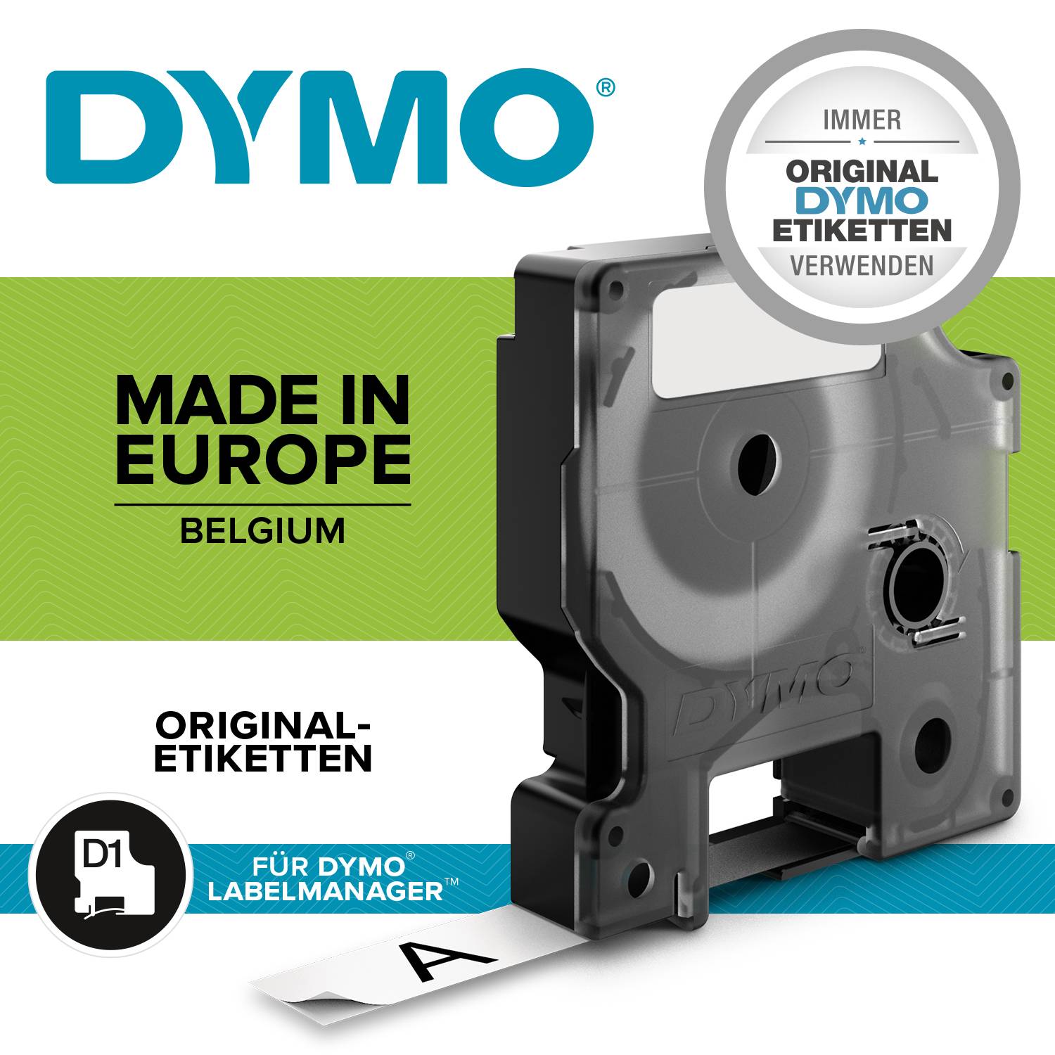 Distributeur d'étiquettes DYMO, 'Made in Europe', souligne la qualité. Recommandation d'utiliser uniquement des étiquettes DYMO originales pour des résultats optimaux.