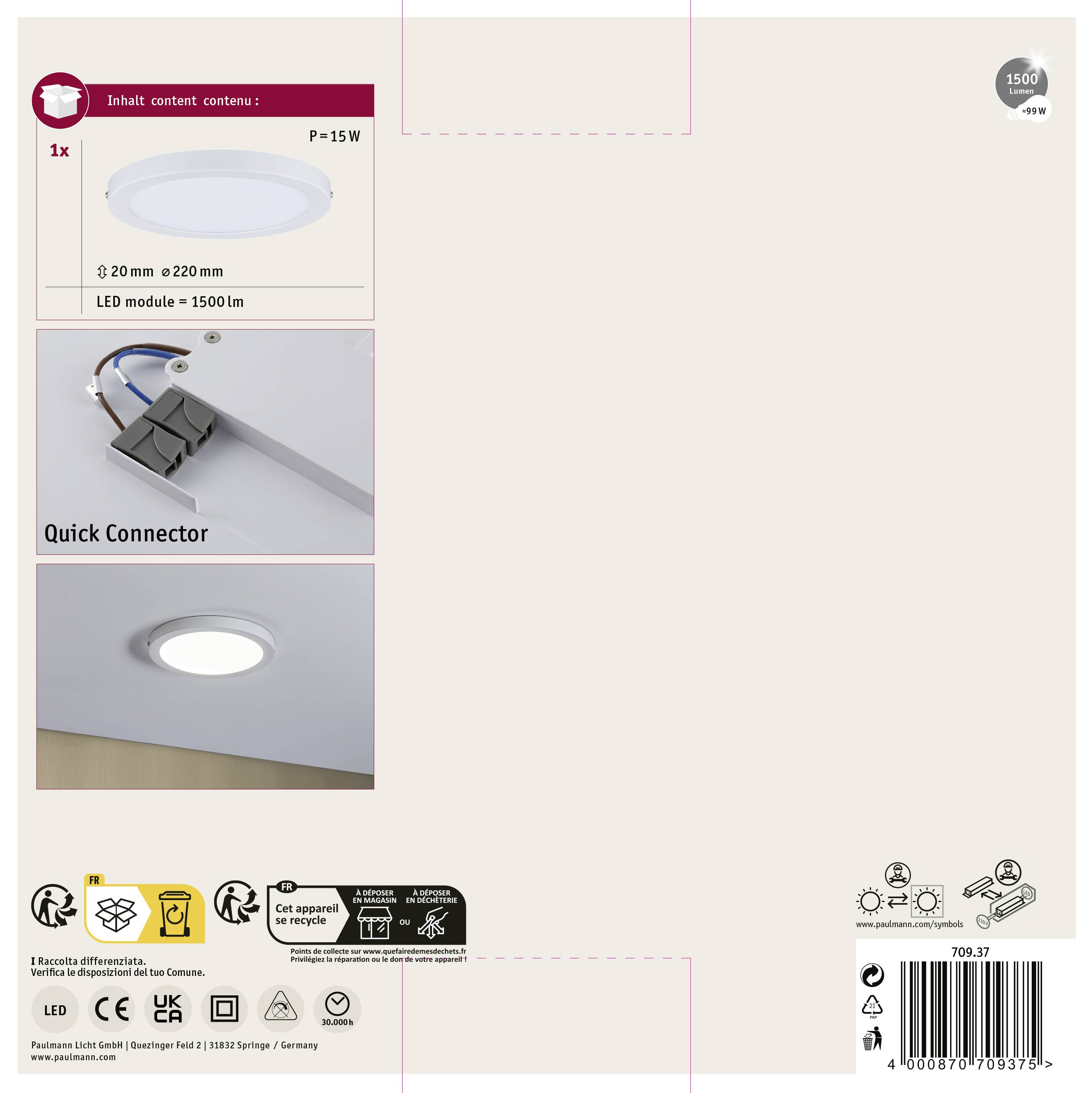 Contenu : 1x Module LED, Ø 220 mm, 15 W, 1500 lm, Connecteur rapide. L'image montre un éclairage LED installé au plafond.