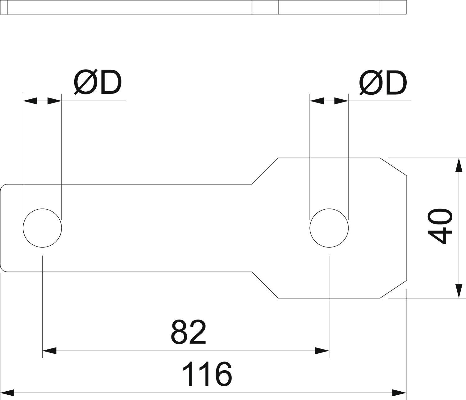 Dessin technique d'une pièce métallique plate avec deux trous, longue de 116 mm et haute de 40 mm. Les perçages sont marqués 'ØD'.