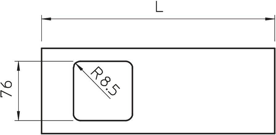Dessin technique : Rectangle avec angle arrondi, rayon R8,5. Dimensions : Longueur 'L', hauteur 76. Présente les détails de construction.