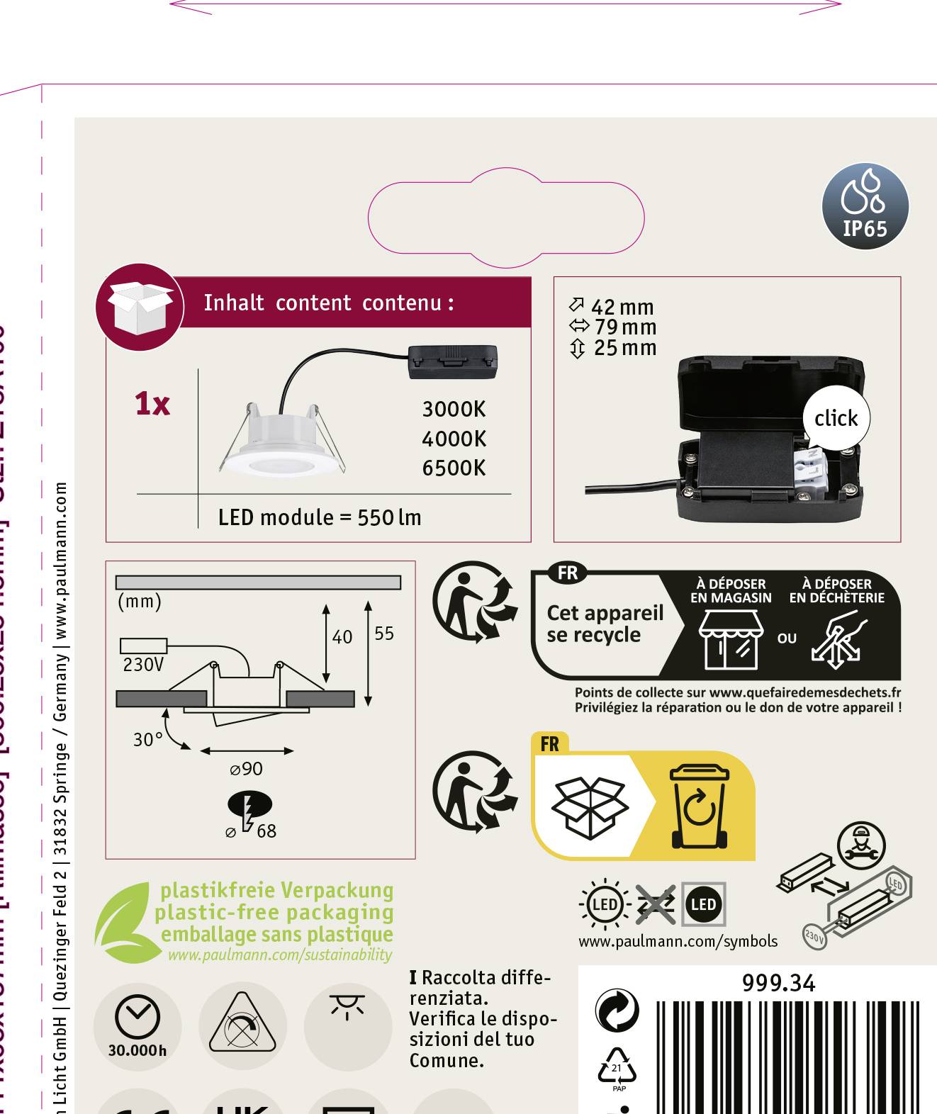 Module LED 550 lm avec détails de montage. Comprend des symboles pour protection IP65, points de recyclage et interrupteur à "clic". Emballage sans plastique.