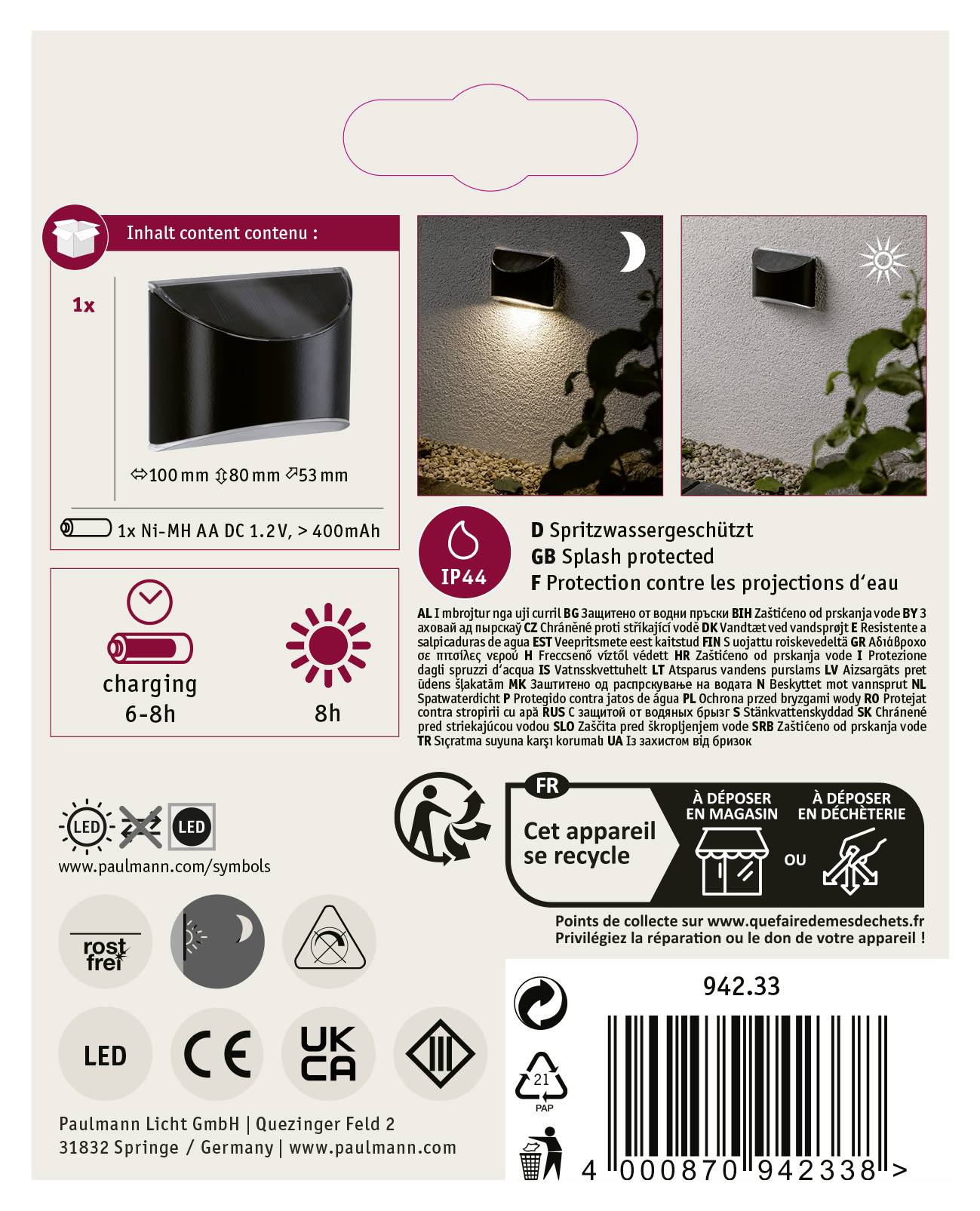 Projecteur mural extérieur éclairé dans un boîtier noir. Protégé contre l'eau (IP44). Temps de charge : 6-8 heures, durée d'éclairage : 8 heures.