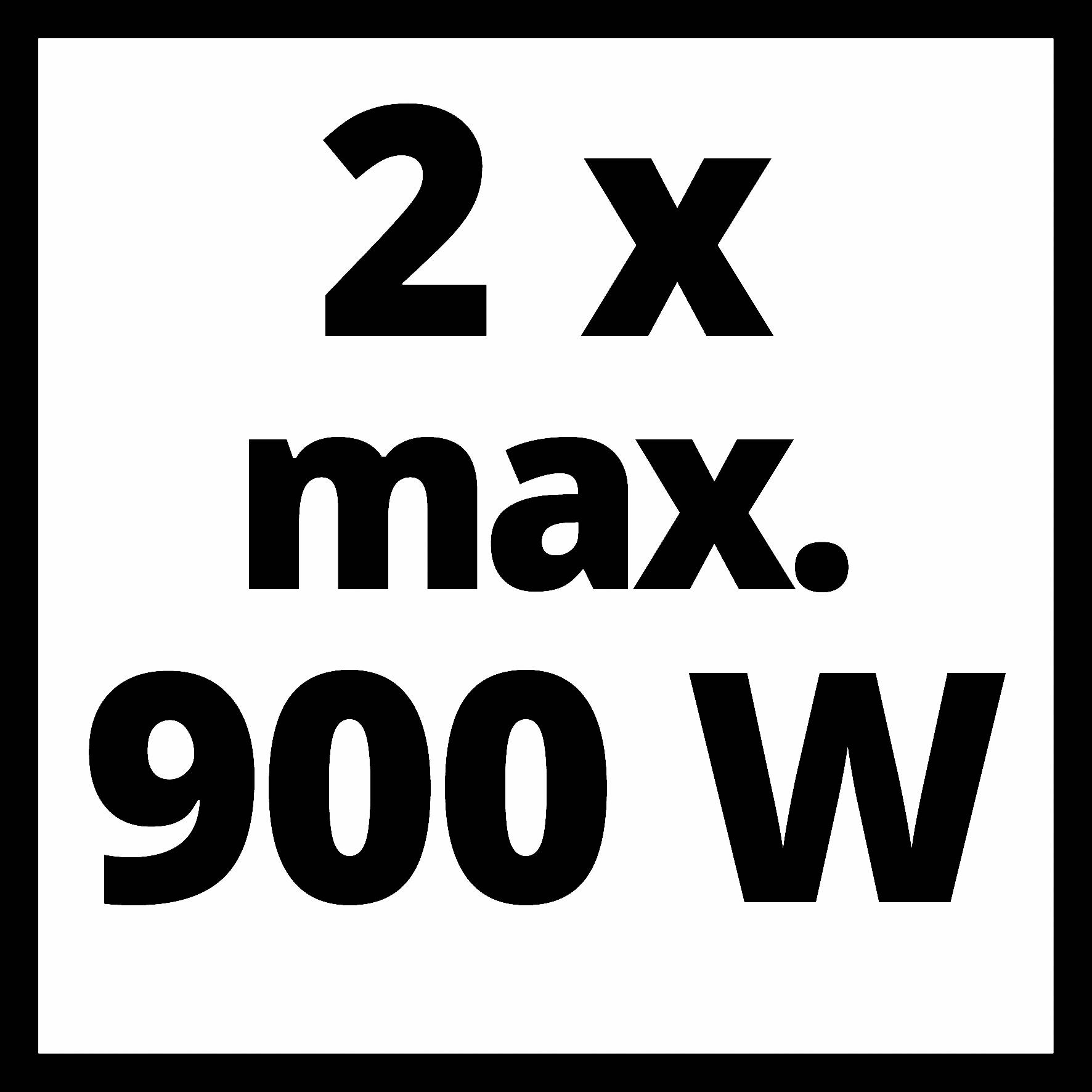 '2 x max. 900 W' est inscrit en texte noir sur fond blanc, dans un cadre noir.