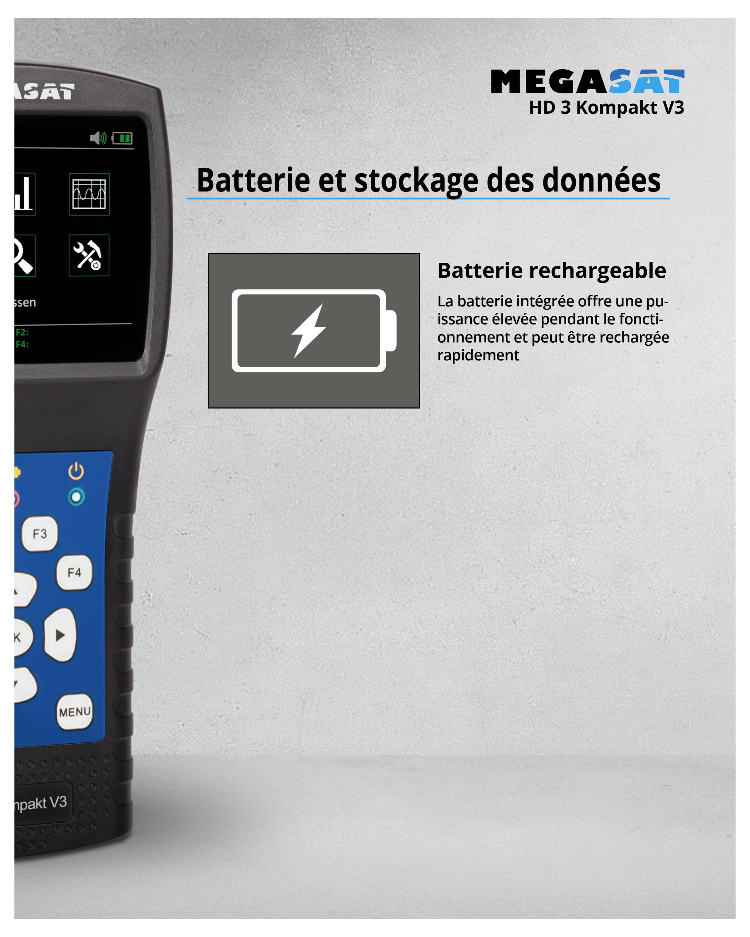 HD 3 Compact V3 Appareil avec affichage pour batterie et stockage de données. Texte : « Batterie haute performance, puissante en fonctionnement et à charge rapide ».