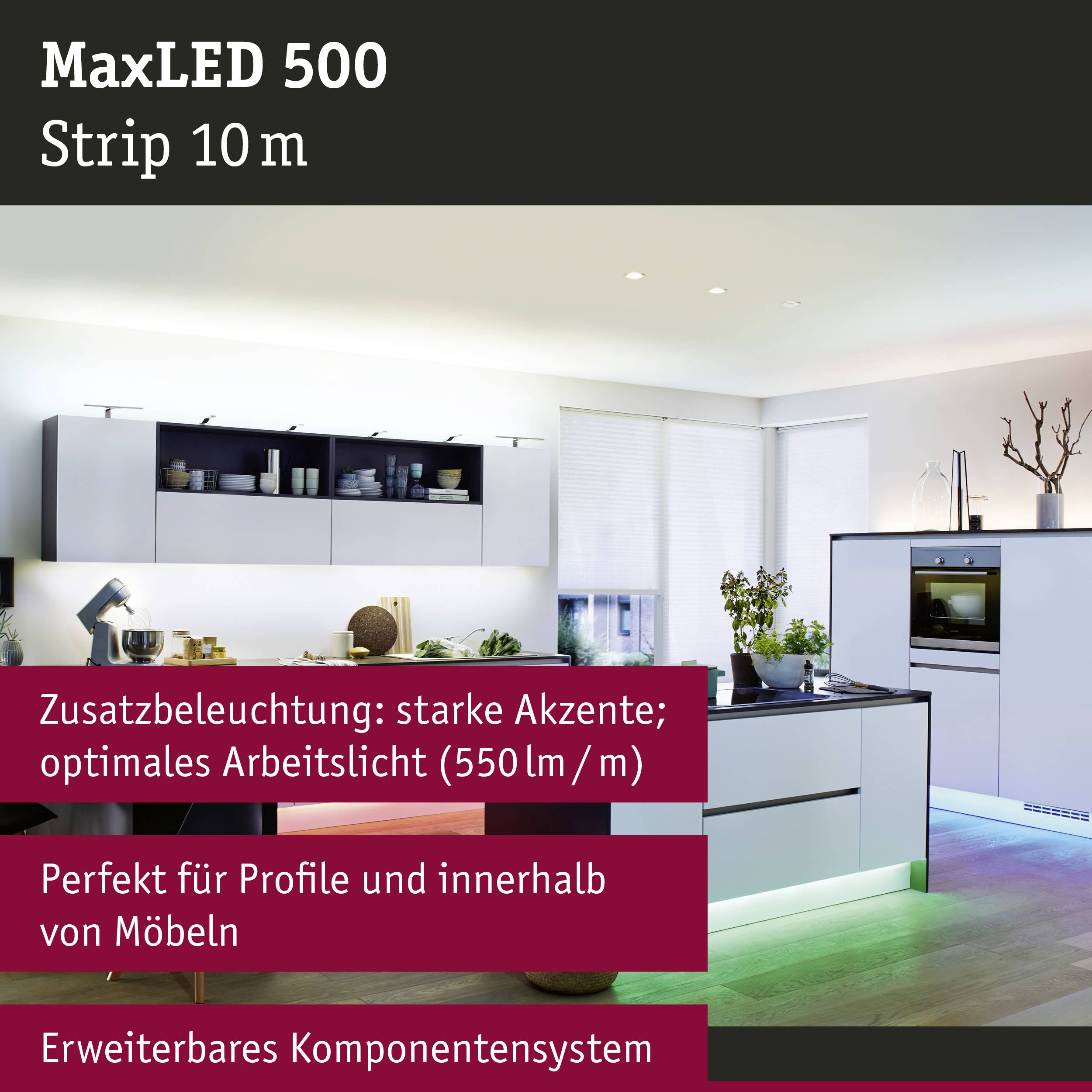 La cuisine est aménagée de manière moderne avec un éclairage LED. Texte superposé : « Ruban MaxLED 500 de 10 m, éclairage de travail optimal, parfait pour les meubles. »