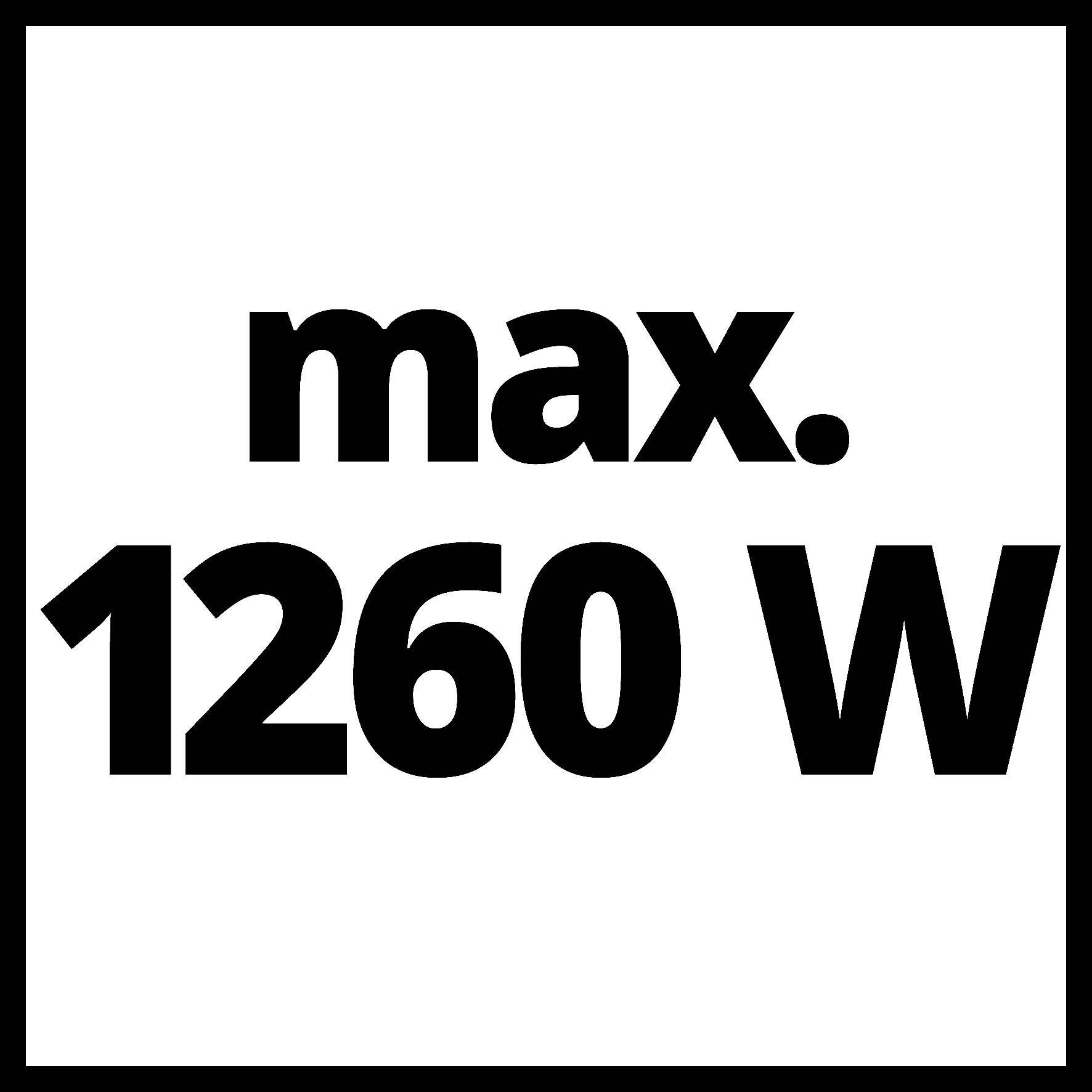 'Max. 1260 W' en grandes lettres noires sur fond blanc. Signifie une puissance électrique maximale de 1260 watts.