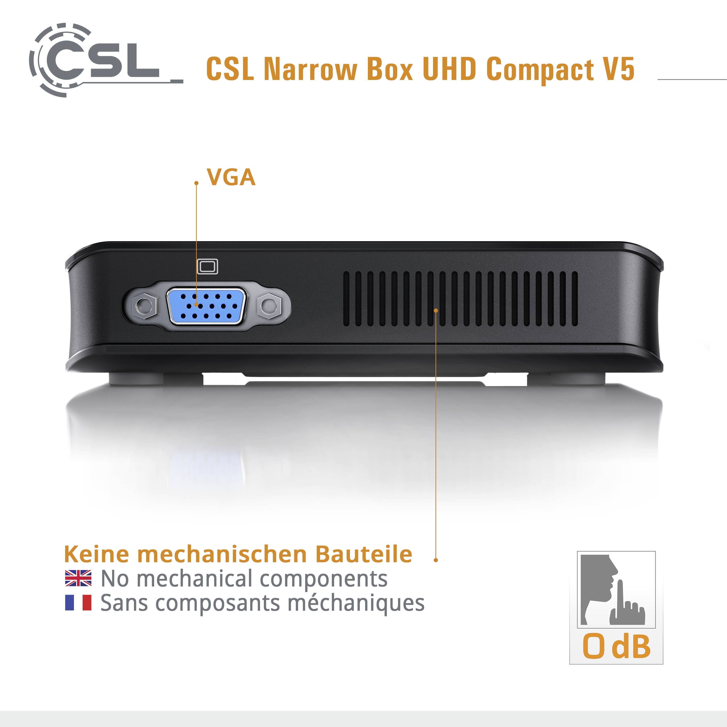 'CSL Narrow Box UHD Compact V5' avec connexion VGA, sans composant mécanique, volume sonore de 0 dB.