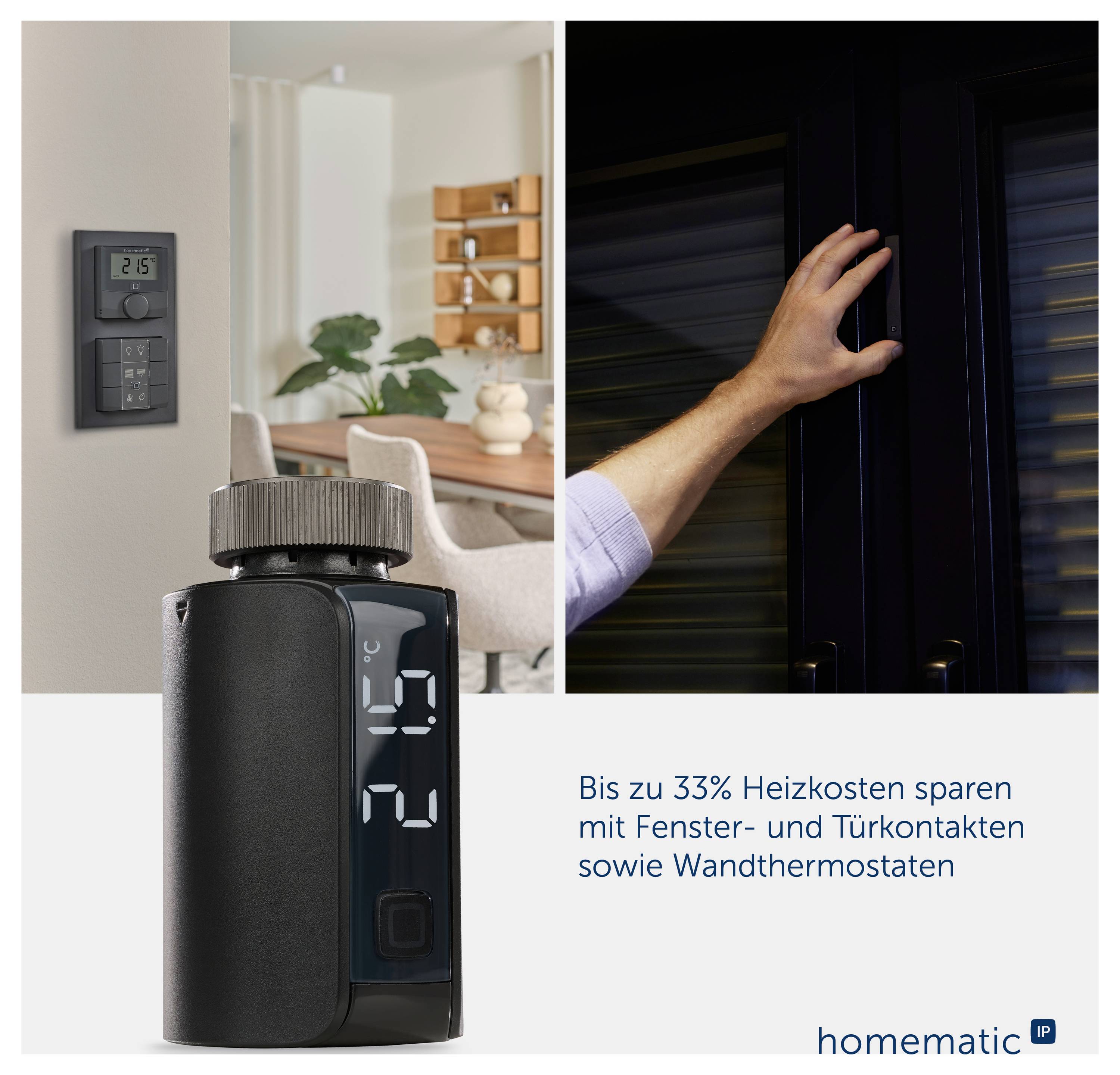 Publicité pour contrôle de chauffage : thermostat mural, capteur de fenêtre et capteur de porte ; texte « Économisez jusqu'à 33 % sur les frais de chauffage avec des capteurs de fenêtre et de porte ainsi que des thermostats muraux » et logo Homematic IP.