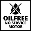 Sans huile, moteur sans entretien. Le symbole d'une goutte barrée signale que le moteur peut fonctionner sans huile.