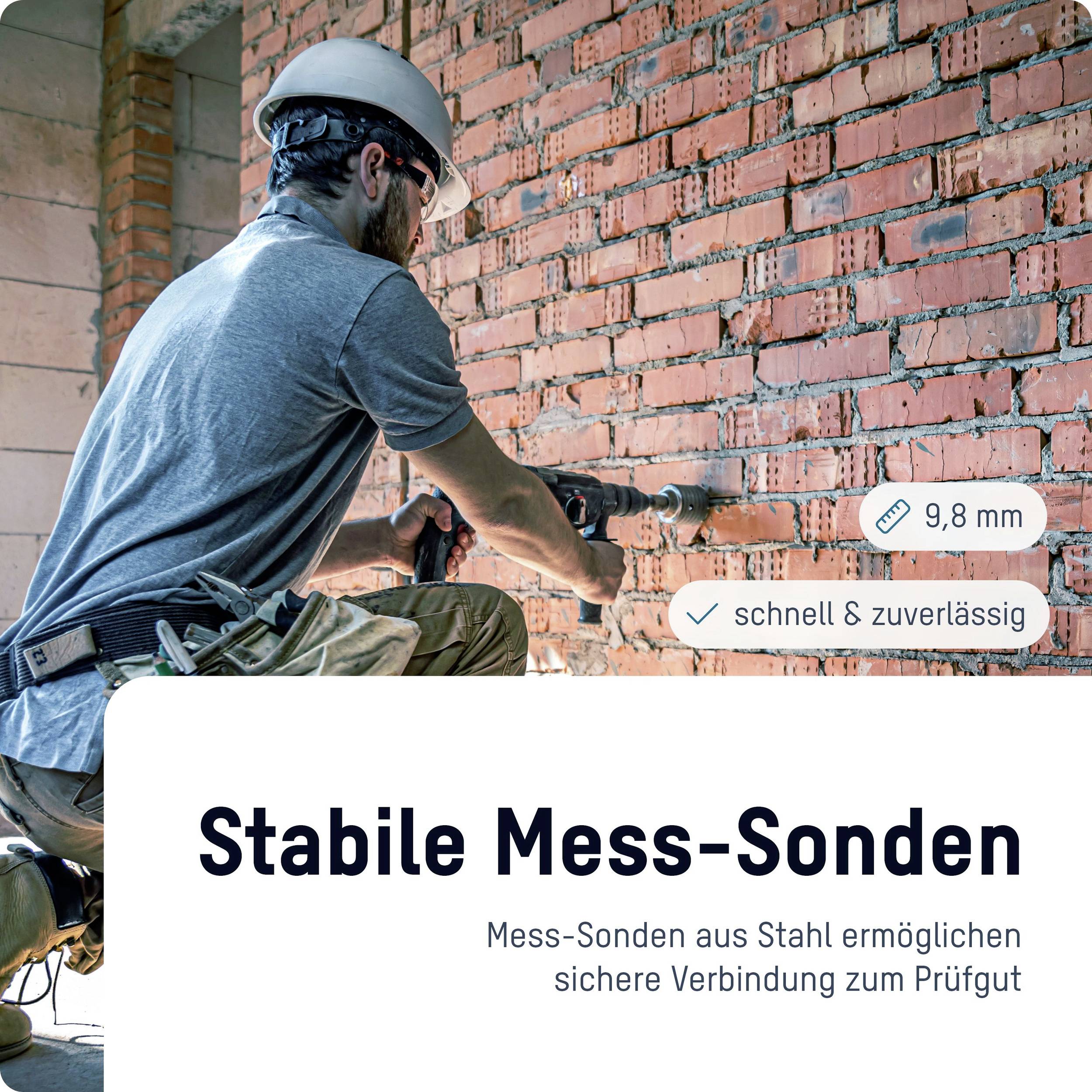 Un ouvrier avec un casque fore un mur. Texte sur l'image : 'Sondes de mesure stables' et 'rapide & fiable'.