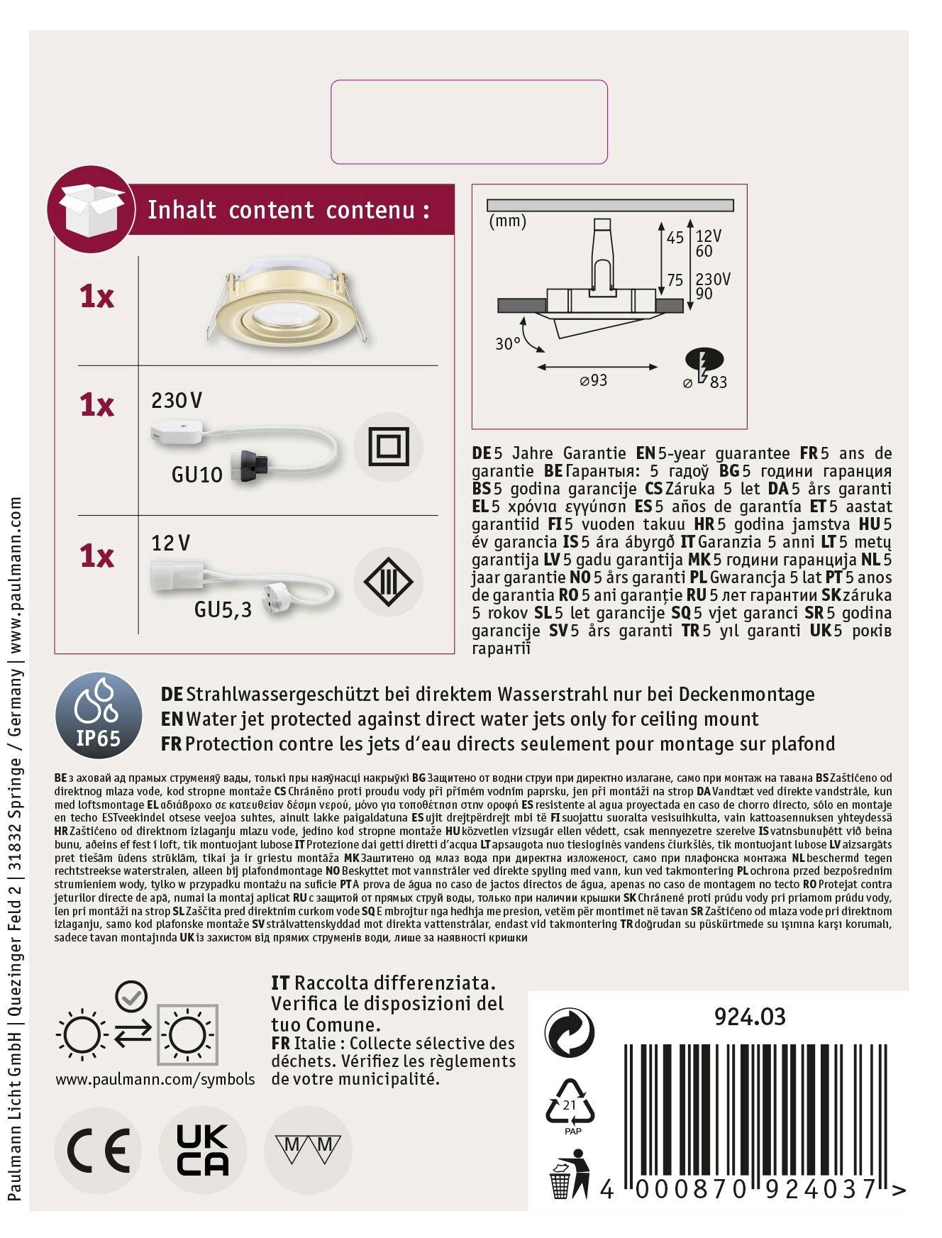 Emballage d'un ensemble de projecteurs LED avec protection IP65. Comprend 1x douille GU10 et 1x douille GU5.3. Garantie de 3 ans. Instructions multilingues.
