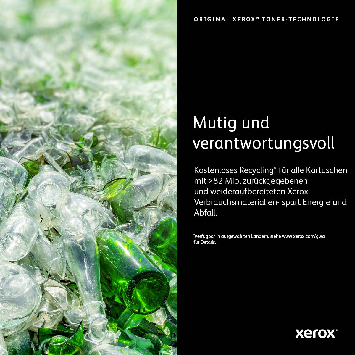 Bouteilles en verre et tessons dans différentes nuances de vert. Texte : « Courageux et responsable » pour le recyclage des consommables Xerox.