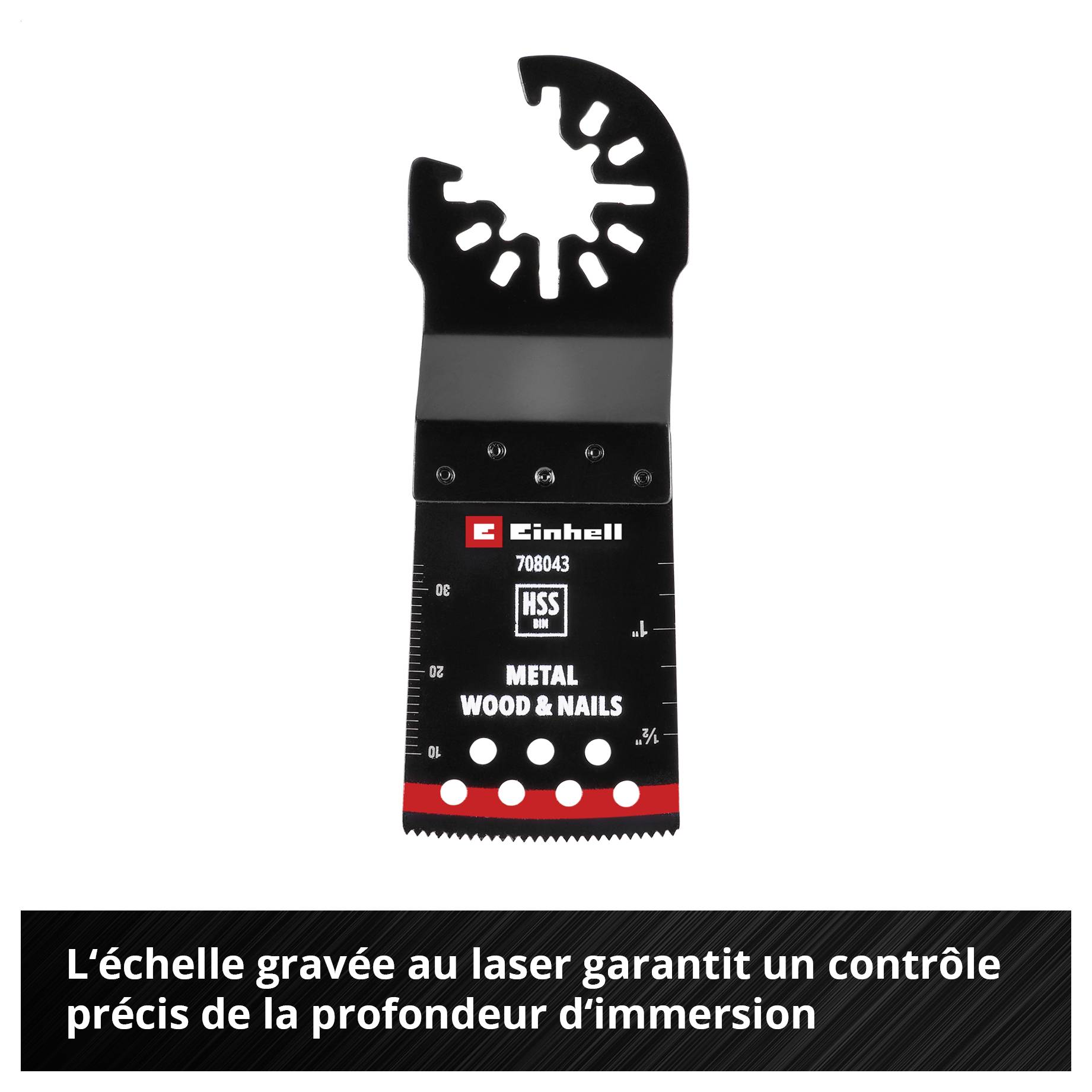 Une lame de scie oscillante Einhell, adaptée au métal, au bois et aux clous. Elle dispose d'une échelle gravée au laser pour un contrôle de profondeur précis.