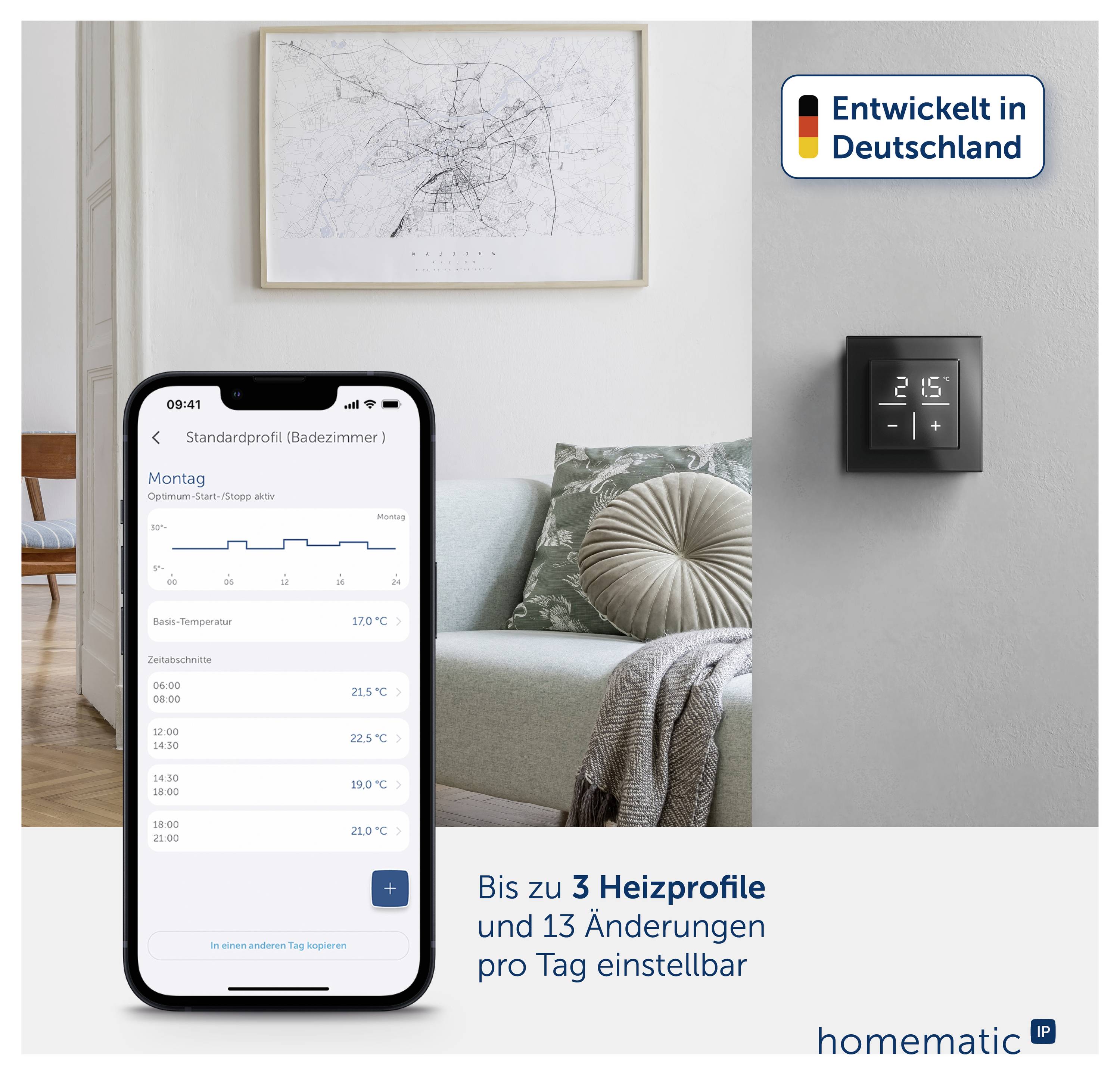 Publicité pour un thermostat Homematic IP : application smartphone pour contrôler jusqu'à 3 profils de chauffage et 13 modifications par jour, avec badge « Développé en Allemagne ».