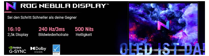 Affichage ROG Nebula Display avec des spécifications : 16:10, écran 2,5K, taux de rafraîchissement de 240 Hz/3 ms, luminosité de 500 nits. Texte : 'Sois une étape devant tes adversaires'.