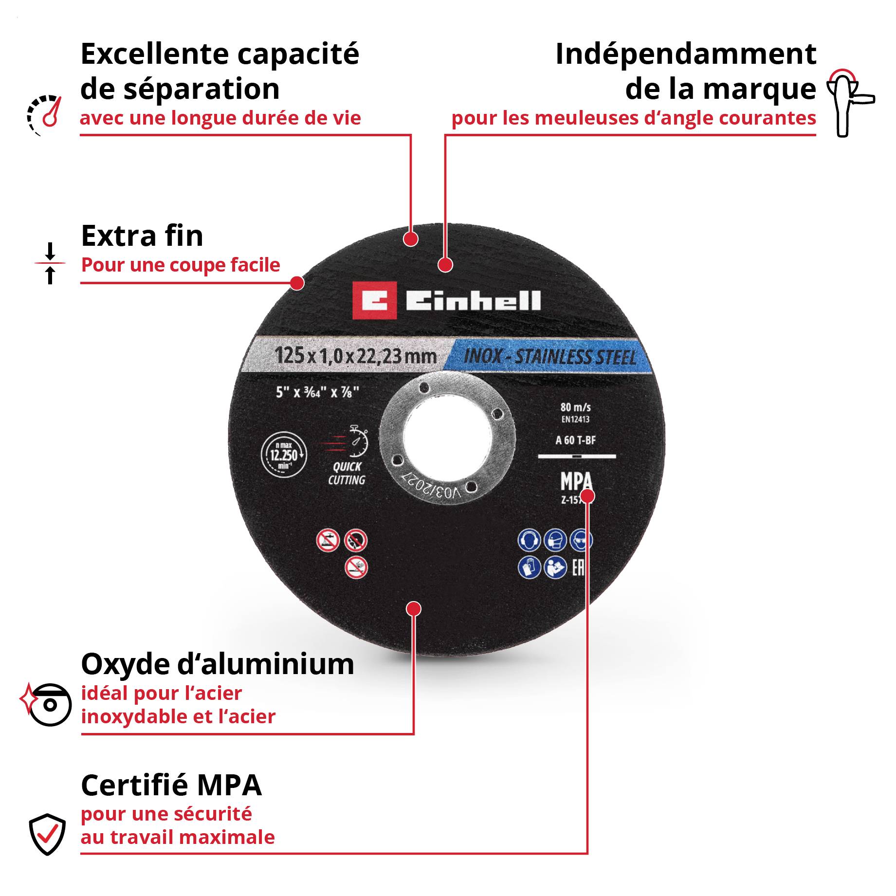 Disque à meuler avec logo Einhell, diamètre 125 mm x 1,0 mm, pour acier inoxydable et acier. Caractéristiques : extra fin, durable, certifié MPA.