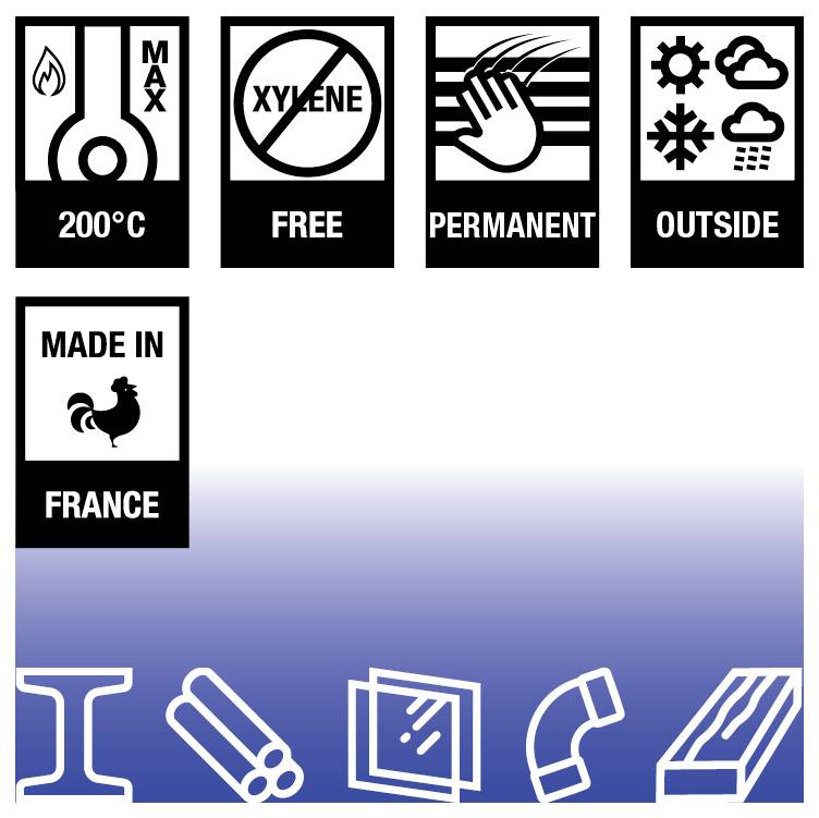 L'image montre des symboles indiquant qu'un produit est résistant à la chaleur jusqu'à 200°C, exempt de xylène, permanent, adapté à une utilisation en extérieur et fabriqué en France.