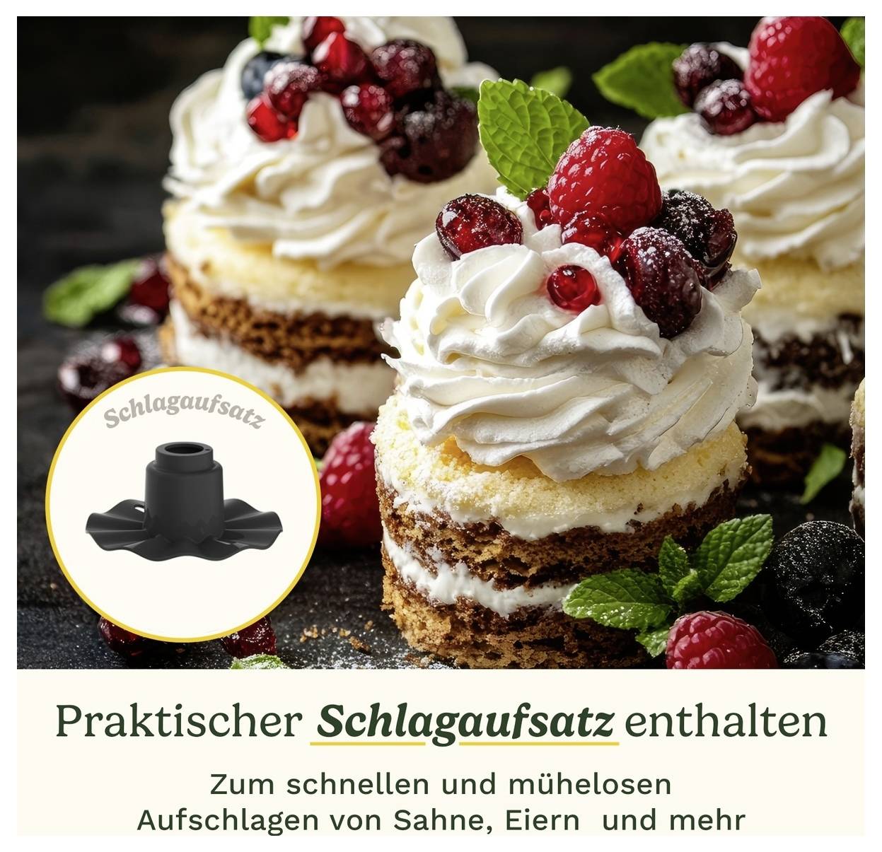 Trois petits gâteaux à la crème avec des baies sur le dessus. Texte : « Comprend un embout à chantilly pratique » pour battre facilement la crème, les œufs et plus encore.