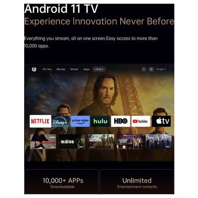 Android 11 TV : Vivez l'Innovation Comme Jamais Auparavant » avec des applications de streaming comme Netflix, Prime, Hulu, HBO, mettant en avant un accès facile à plus de 10 000 applications.