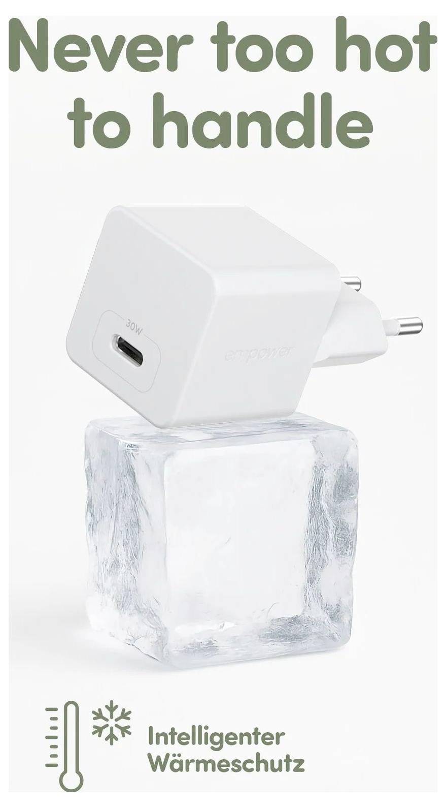 Un chargeur blanc repose sur un glaçon avec le texte « Never too hot to handle » au-dessus. Icône et texte allemand en dessous : « Intelligenter Wärmeschutz ».