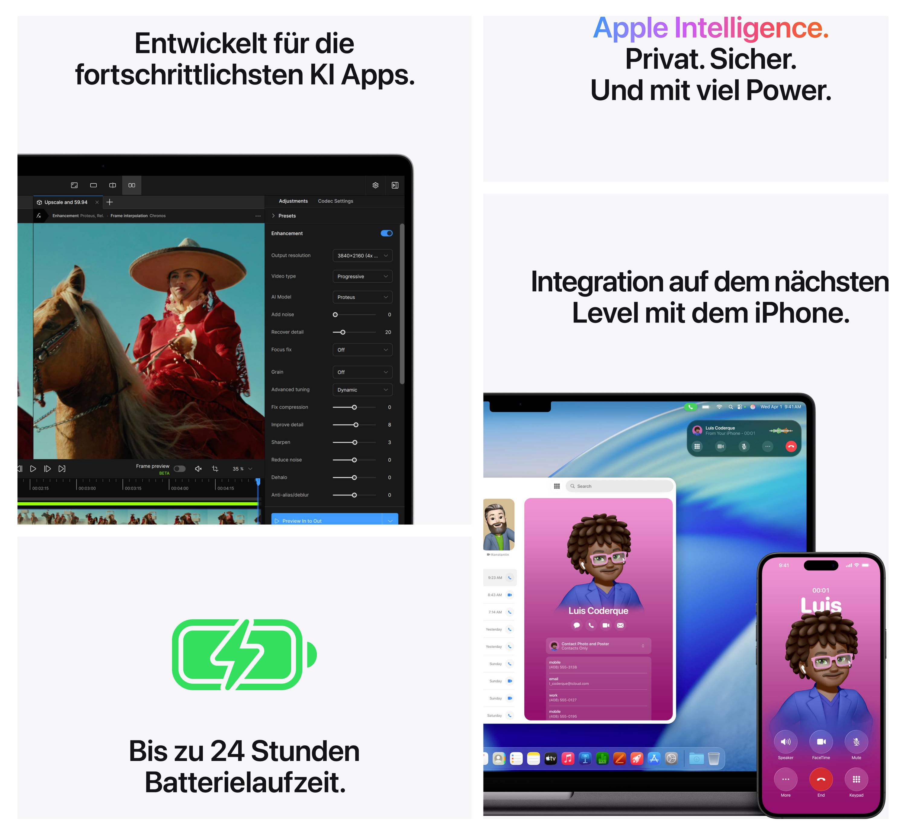 Développé pour les applications IA les plus avancées. Intégration au niveau supérieur avec l'iPhone. Jusqu'à 24 heures d'autonomie de batterie.
