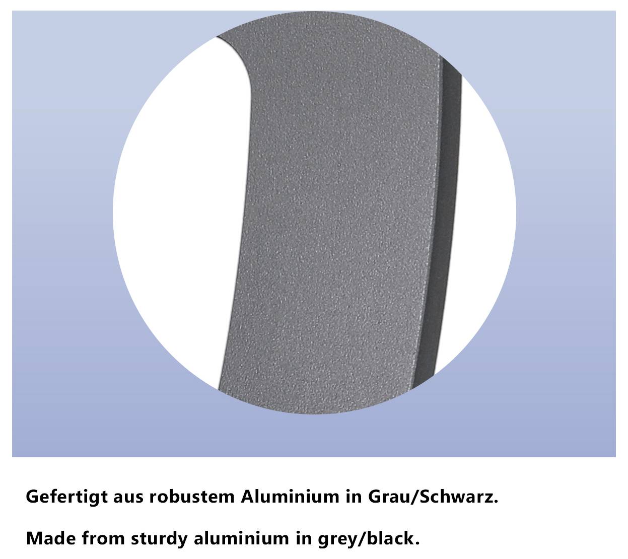 Objet en aluminium gris/noir en gros plan; sous celui-ci l'indication « Fabriqué en aluminium robuste en gris/noir. »